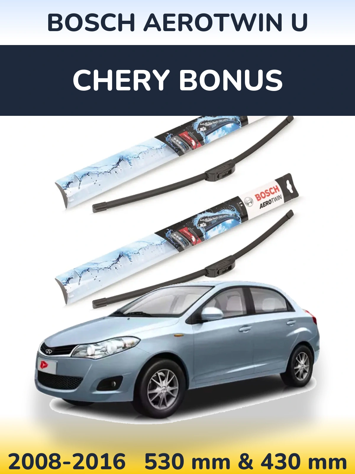 Torkarblad BOSCH AeroTwin U för Chery Bonus