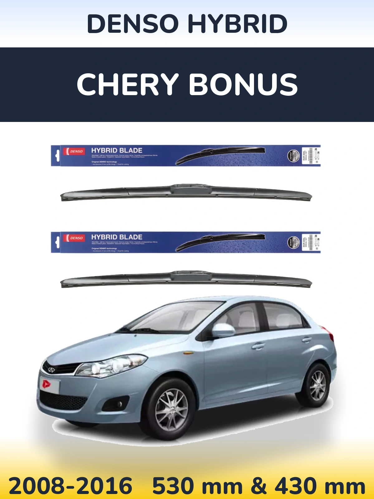 Torkarblad Denso Hybrid för Chery Bonus