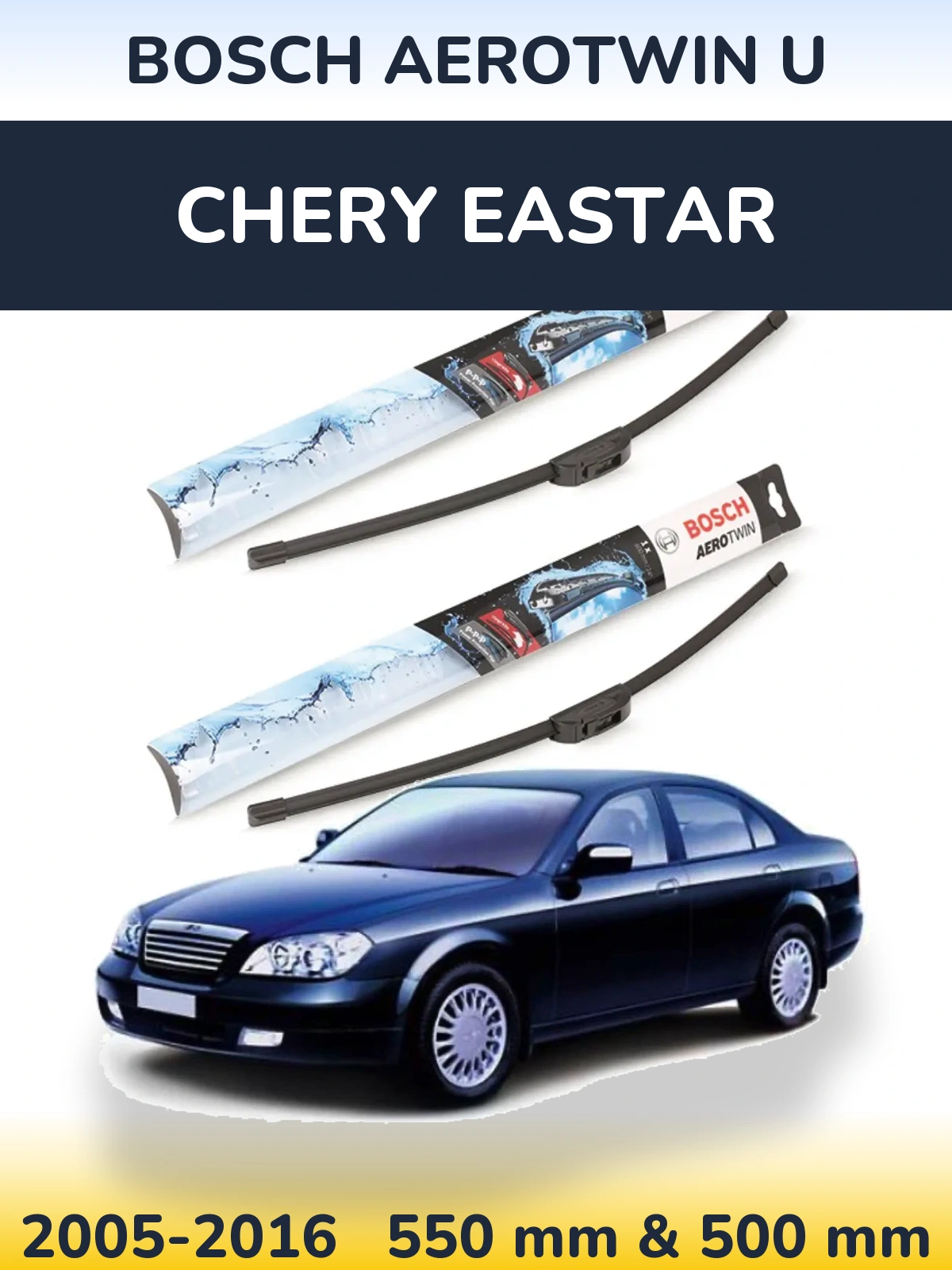 Torkarblad BOSCH AeroTwin U för Chery Eastar
