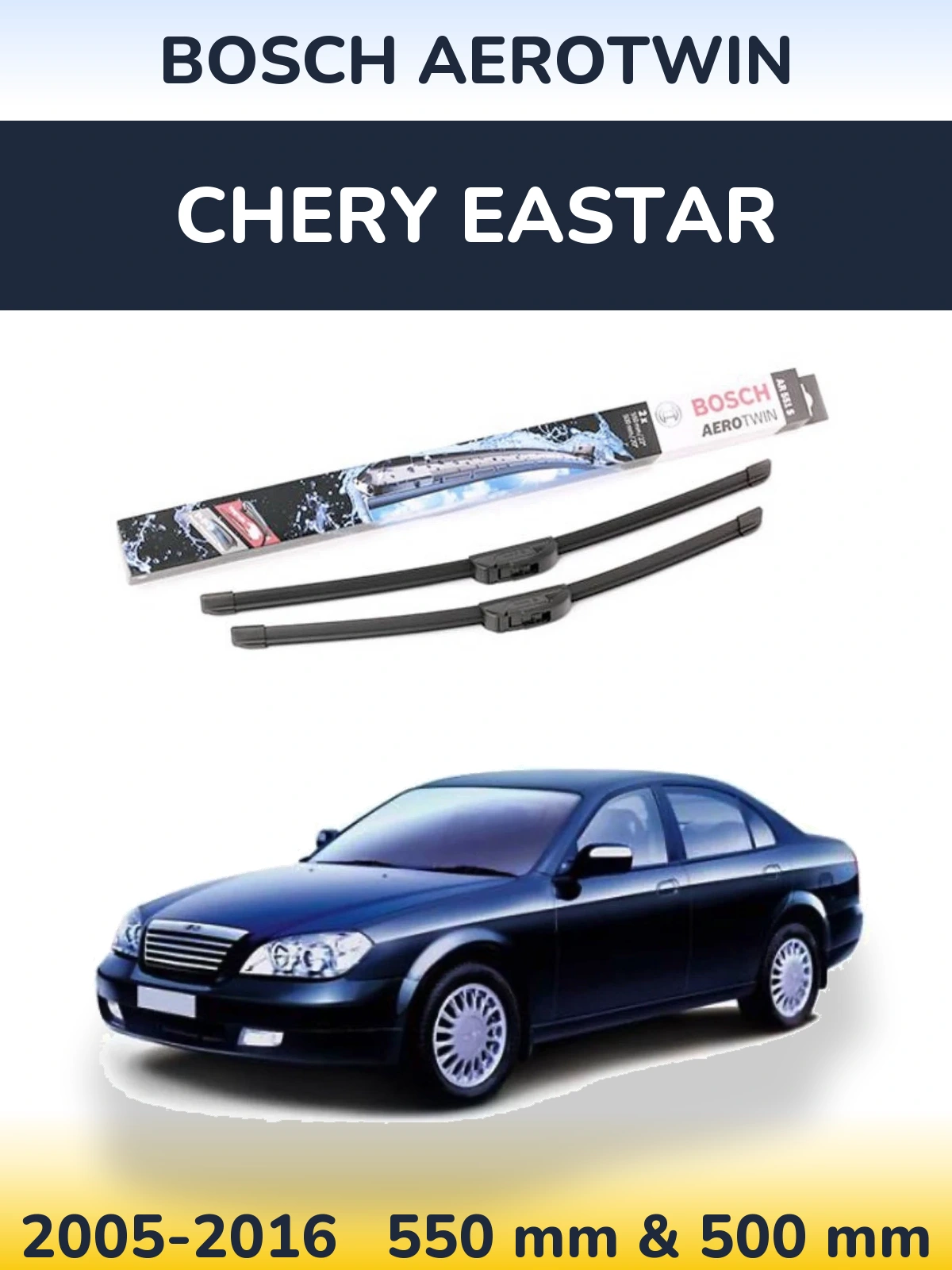 Torkarblad BOSCH AeroTwin för Chery Eastar