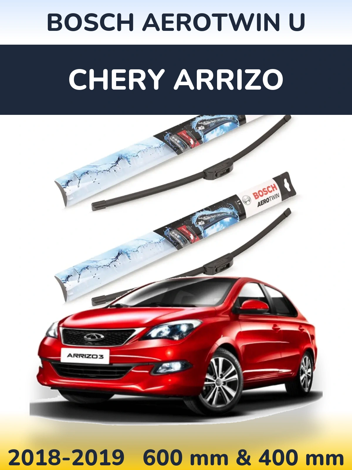 Комплект передніх щіток BOSCH AeroTwin U 600 & 400 мм для Chery Arrizo 2018-2019
