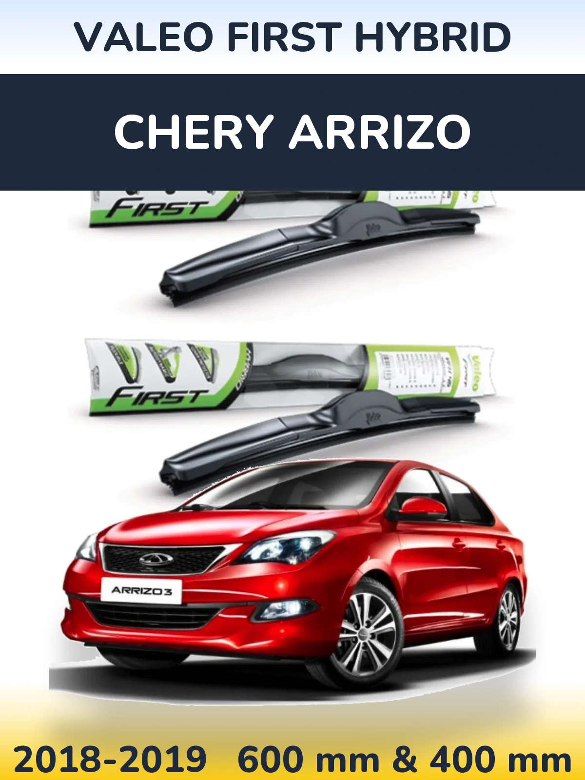 Torkarblad Valeo First Hybrid för Chery Arrizo