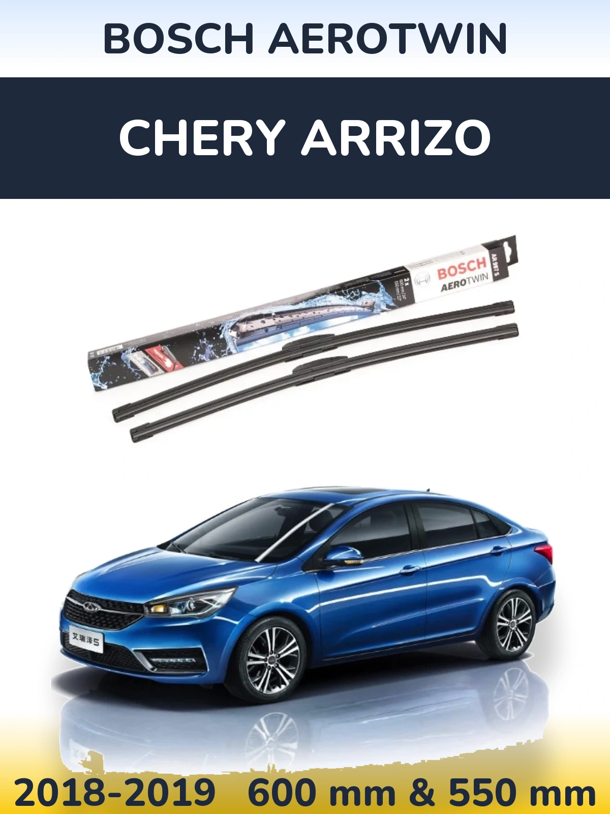 Torkarblad BOSCH AeroTwin för Chery Arrizo