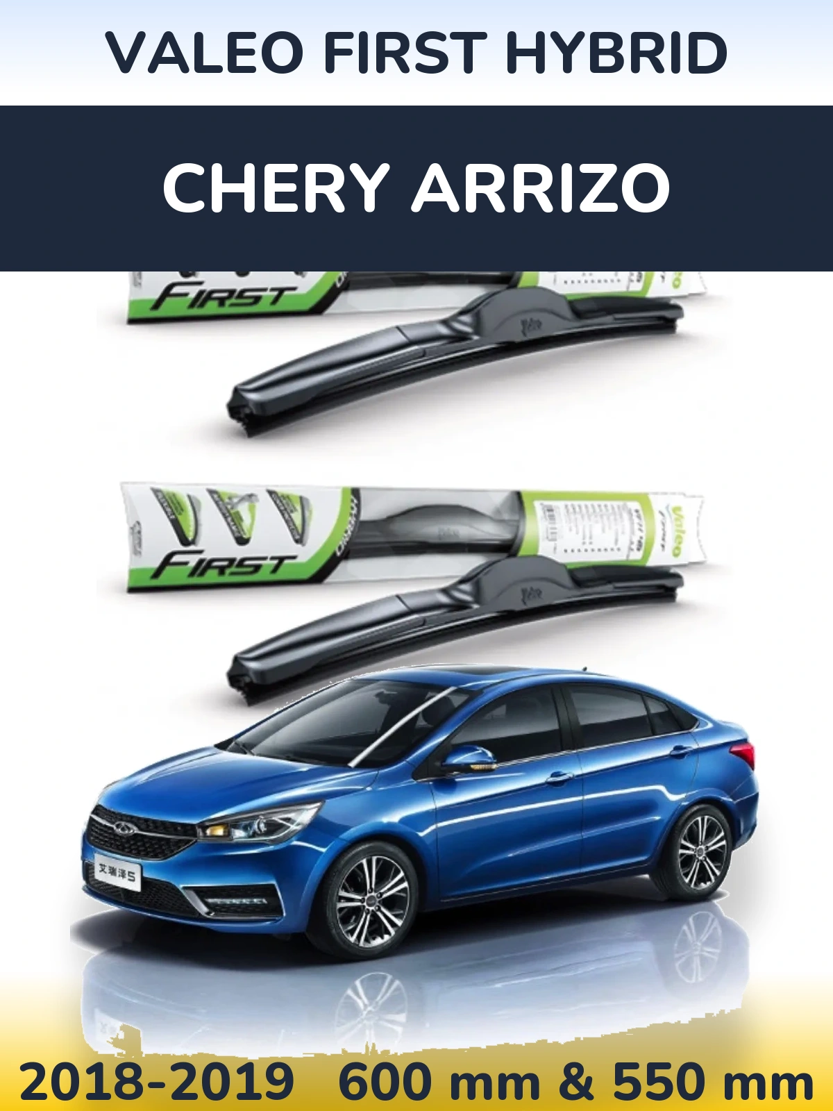 Torkarblad Valeo First Hybrid för Chery Arrizo