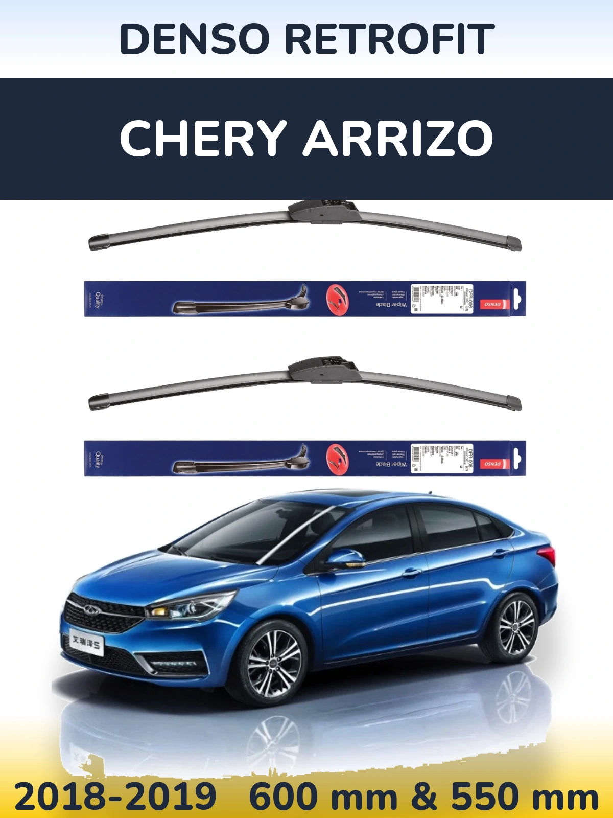 Torkarblad Denso Retrofit för Chery Arrizo