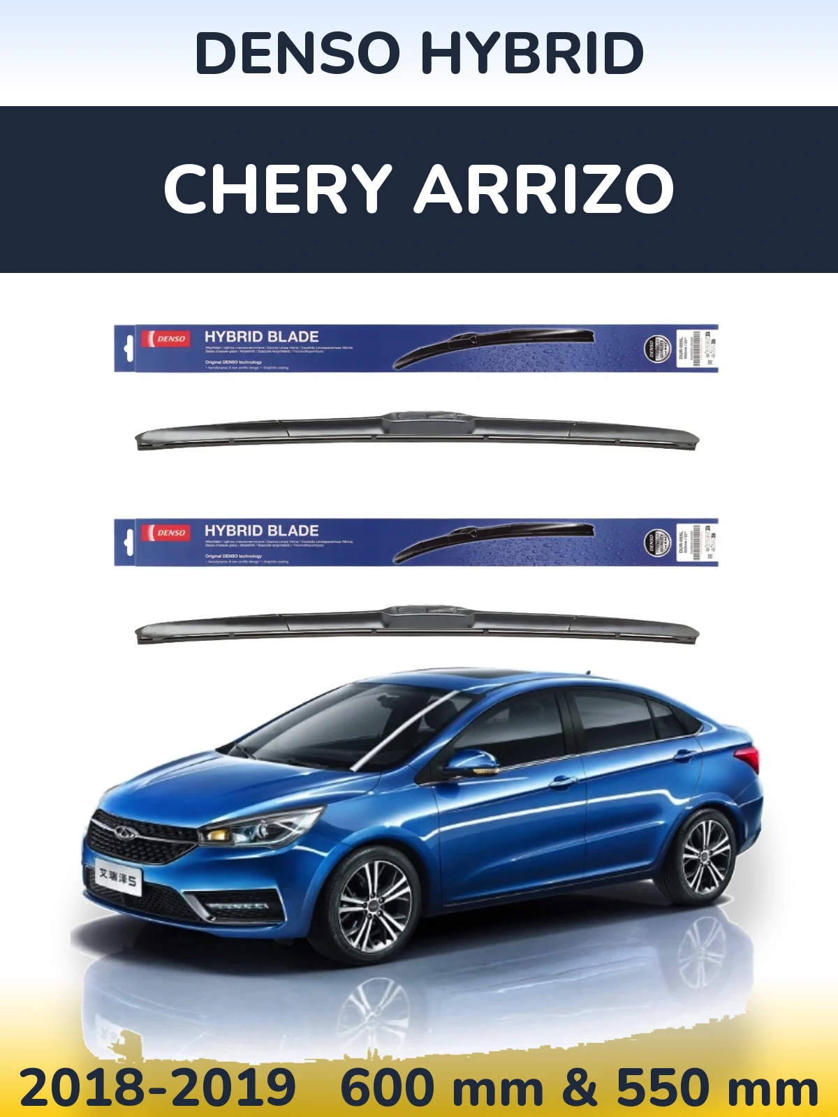 Front wiper blade set Denso Hybrid 600 & 550 mm for Chery Arrizo 2018-2019