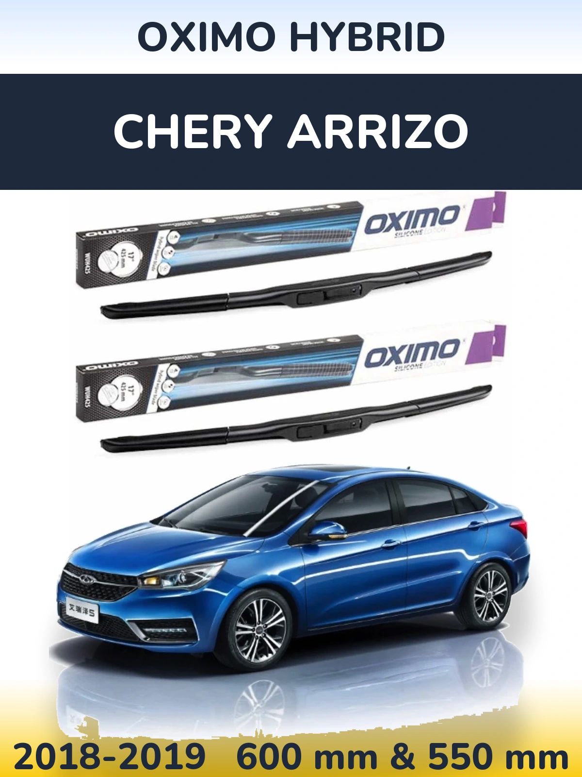 Torkarblad Oximo Hybrid för Chery Arrizo