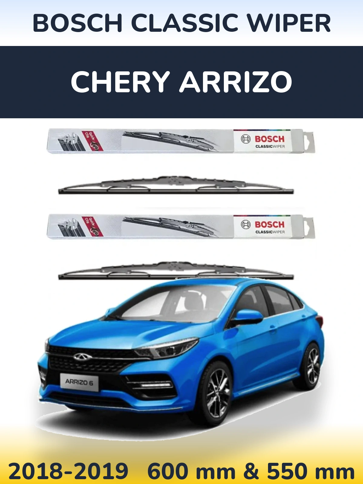 Torkarblad BOSCH Classic Wiper för Chery Arrizo
