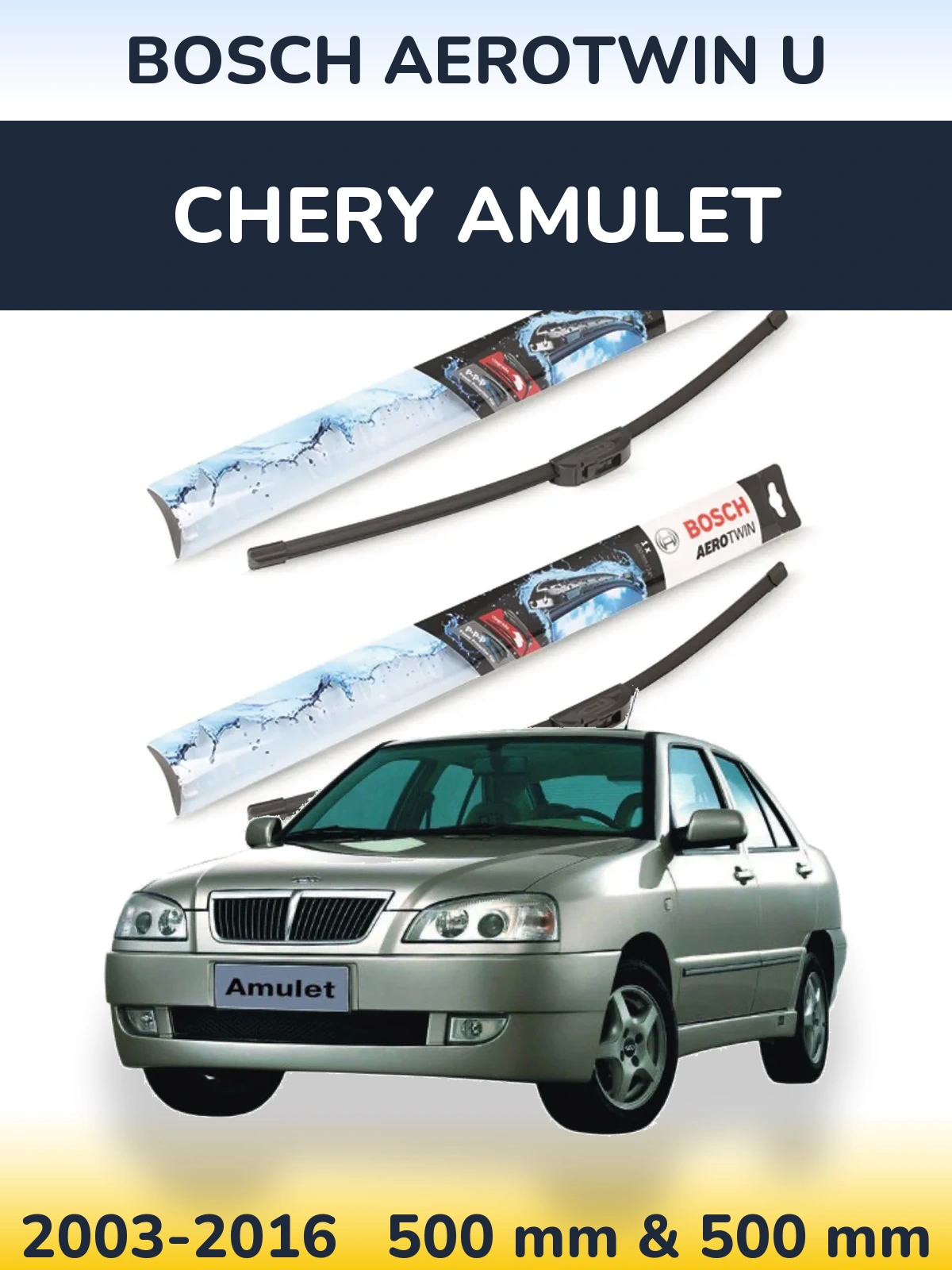 Torkarblad BOSCH AeroTwin U för Chery Amulet