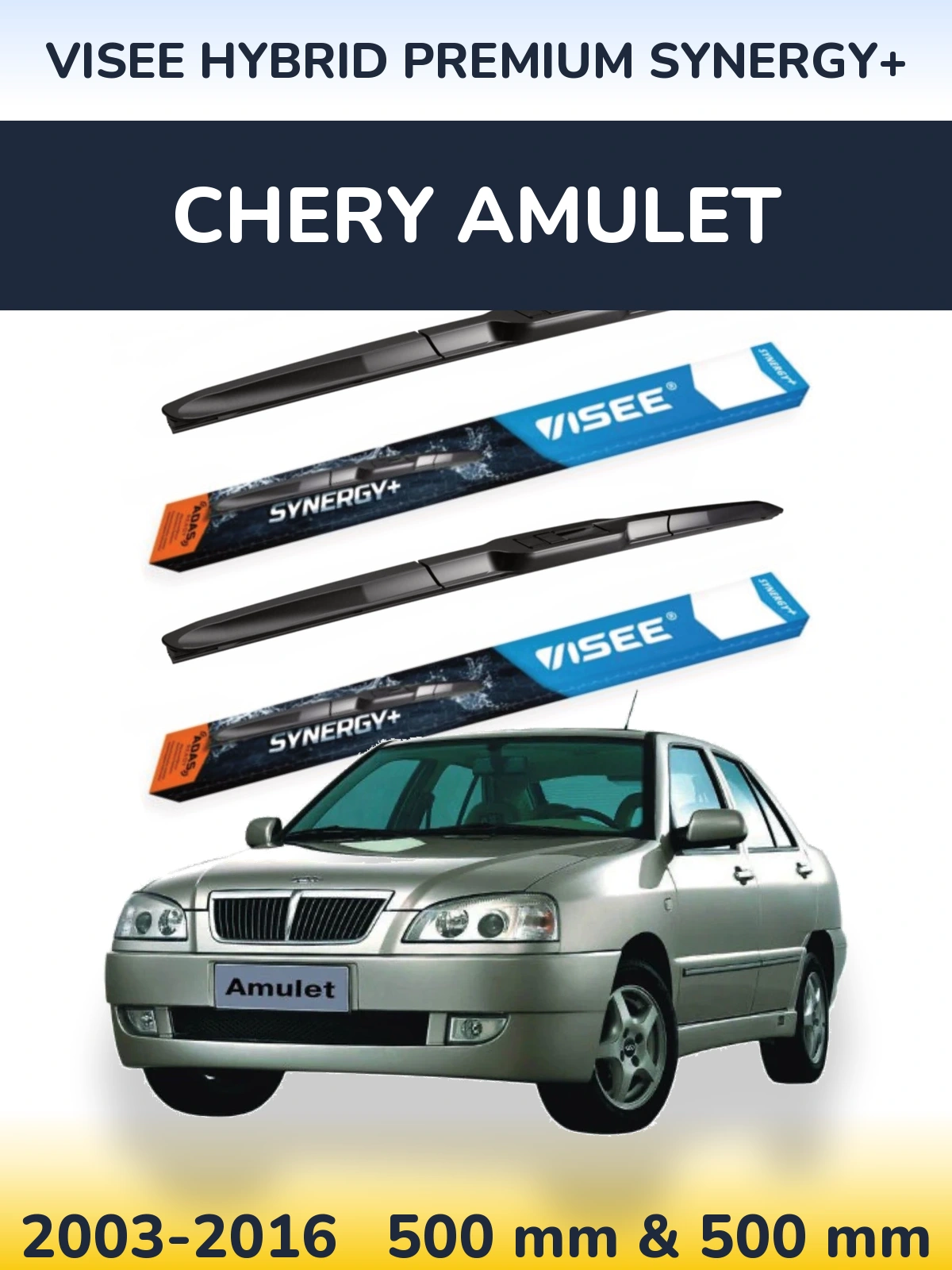 Torkarblad VISEE HYBRID PREMIUM SYNERGY+ för Chery Amulet