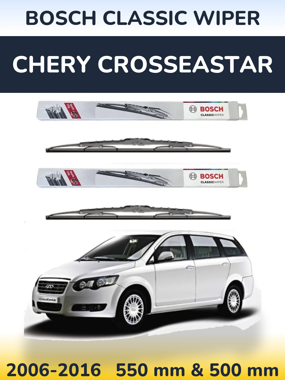 Torkarblad BOSCH Classic Wiper för Chery CrossEastar