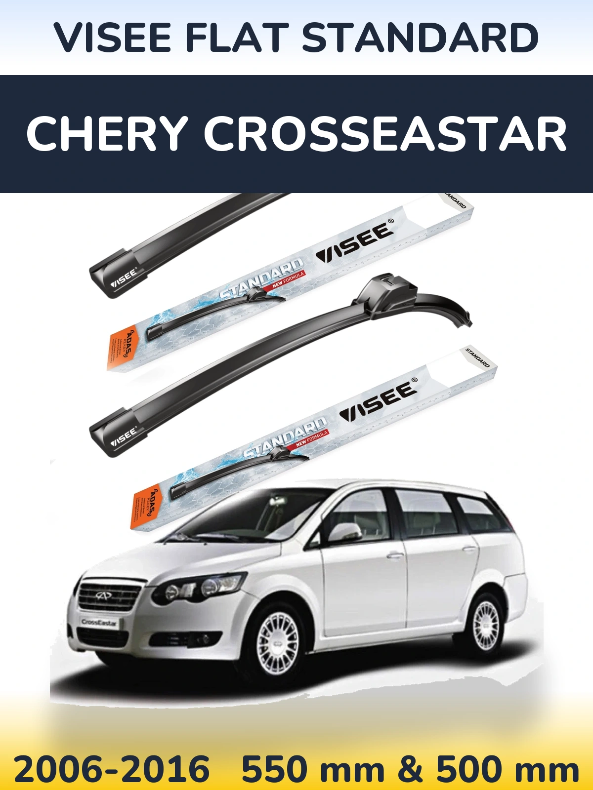 Torkarblad VISEE FLAT STANDARD för Chery CrossEastar