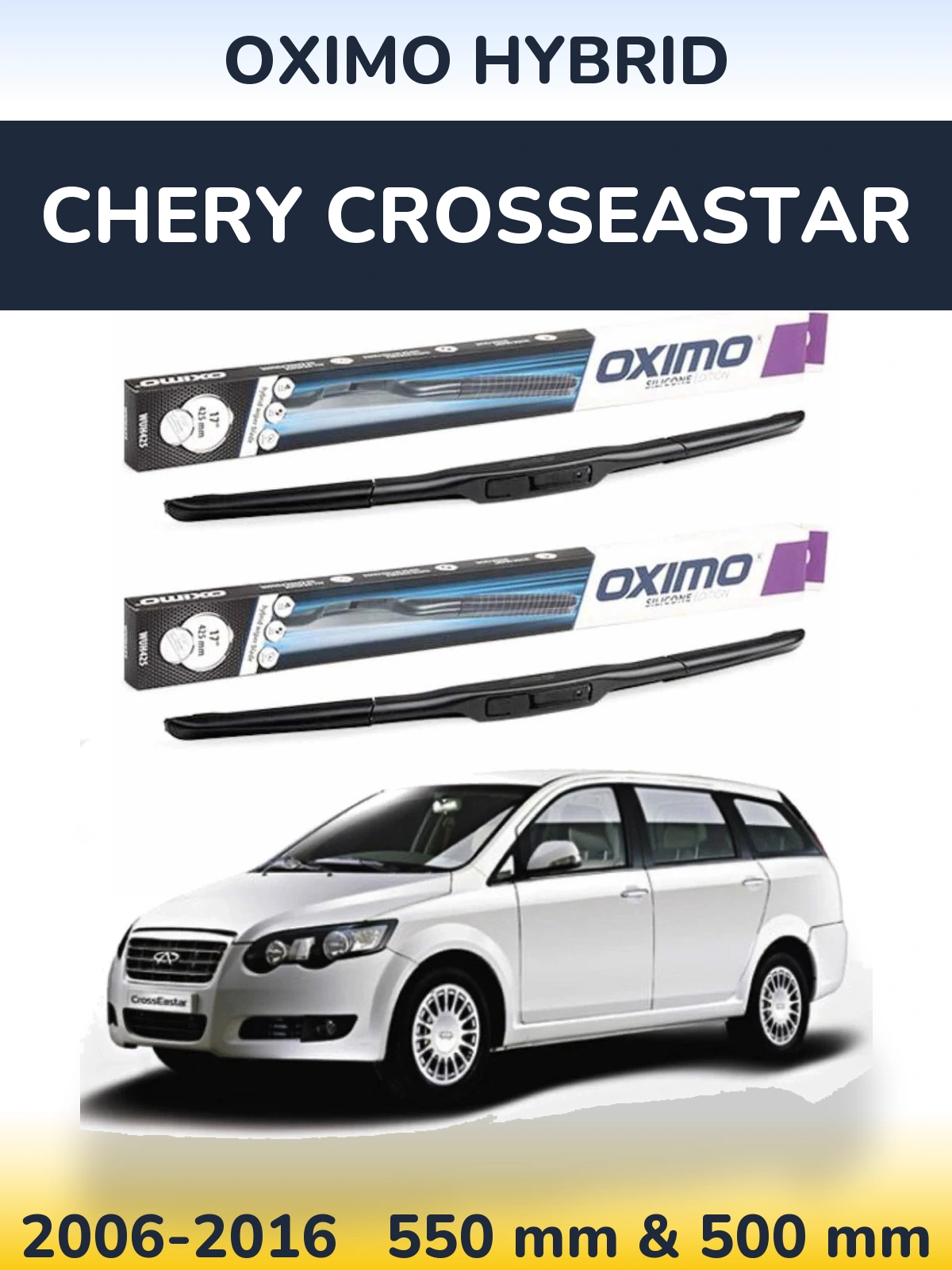 Torkarblad Oximo Hybrid för Chery CrossEastar