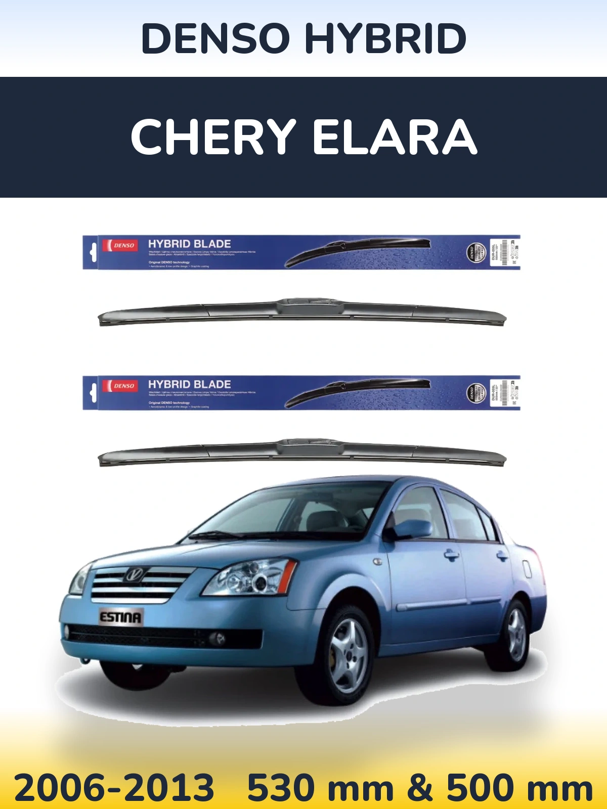 Torkarblad Denso Hybrid för Chery Elara