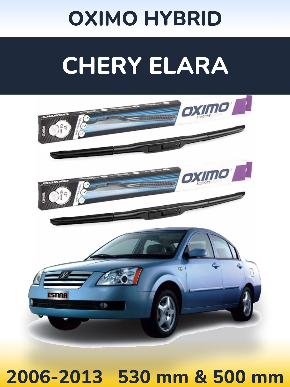 Комплект передніх щіток Oximo Hybrid 530 & 500 мм для Chery Elara 2006-2013