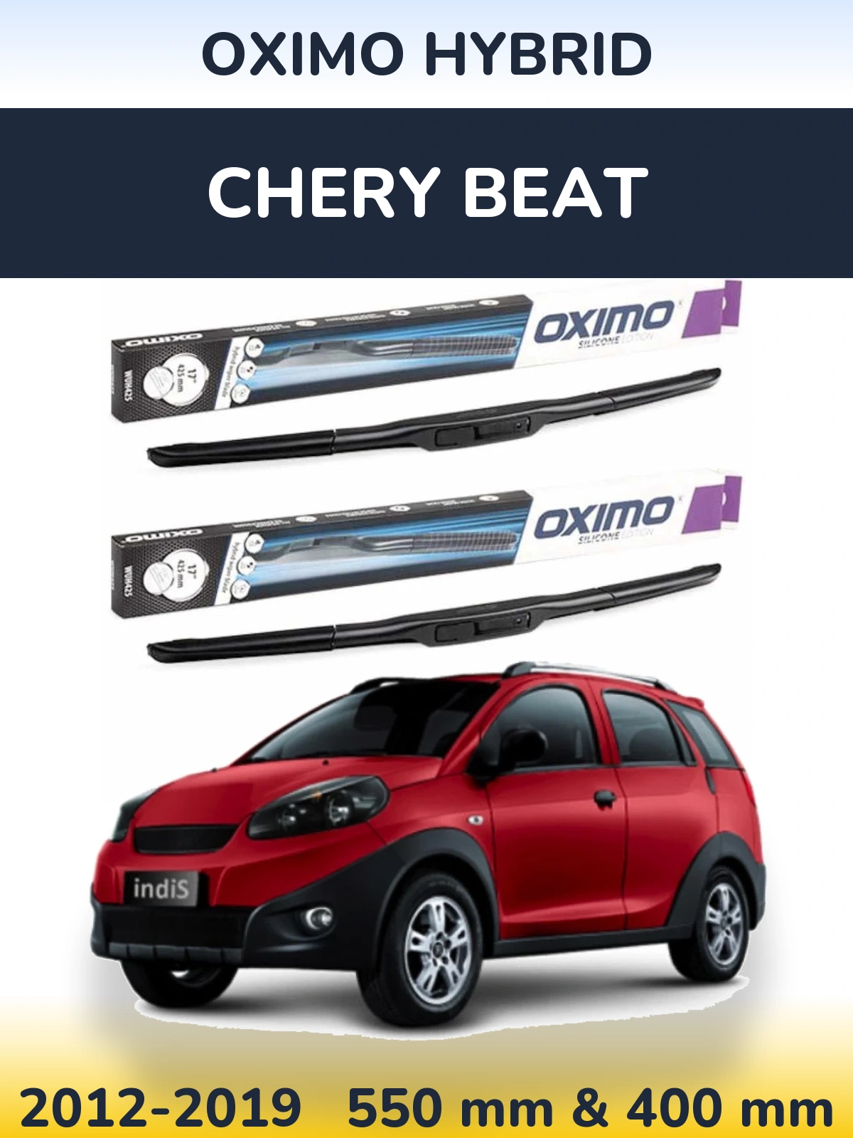 Комплект передніх щіток Oximo Hybrid 550 & 400 мм для Chery Beat 2012-2019