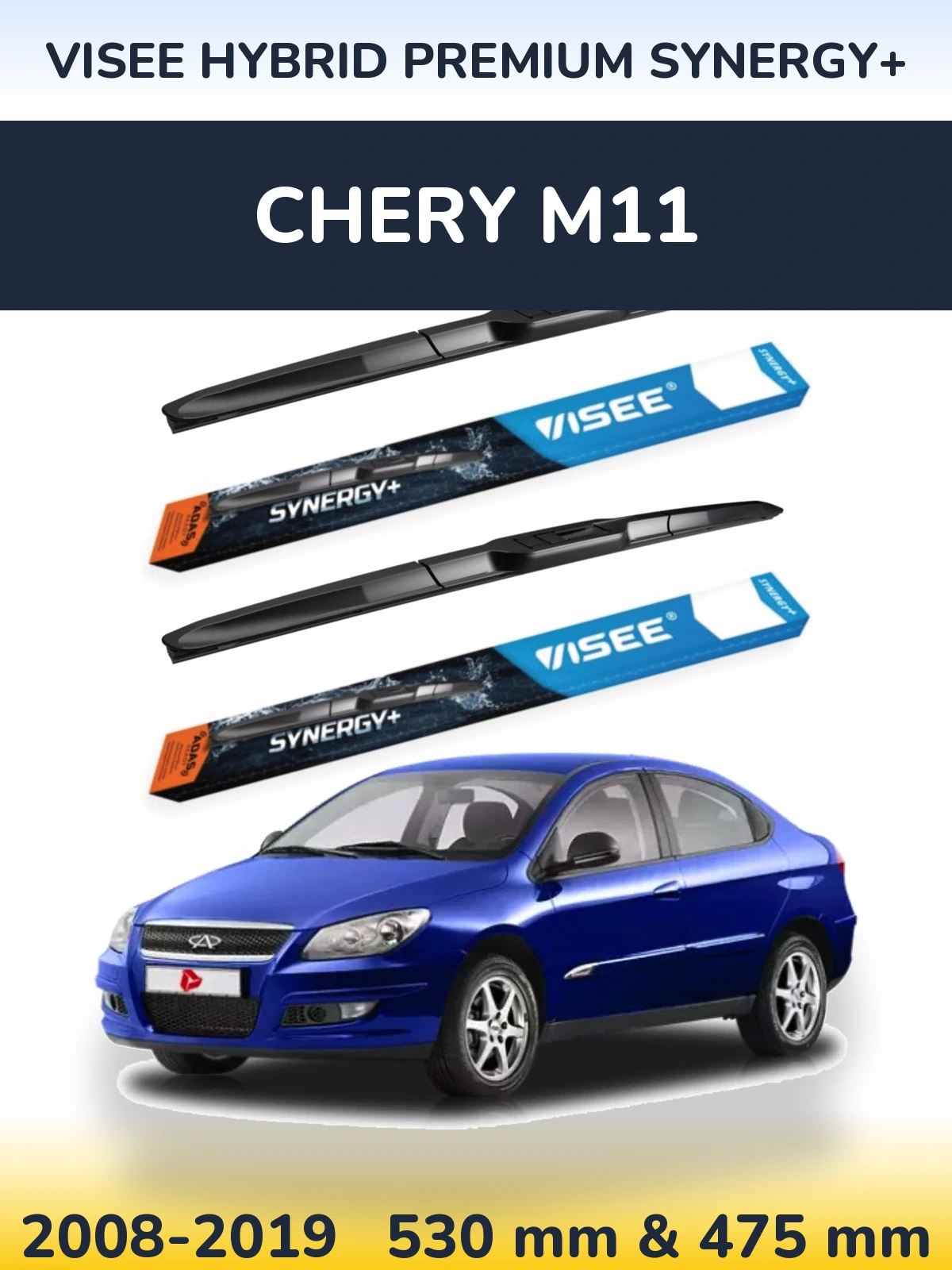 Torkarblad VISEE HYBRID PREMIUM SYNERGY+ för Chery M11