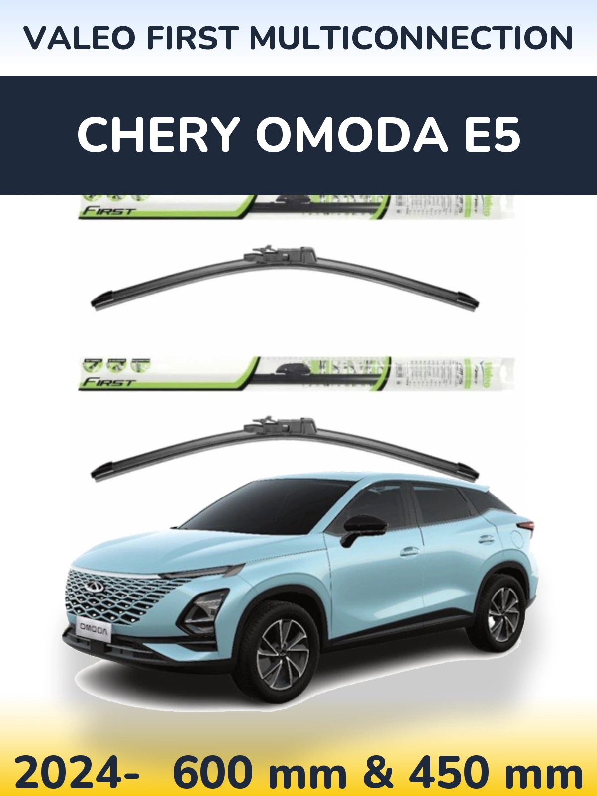 Torkarblad Valeo First MultiConnection för Chery Omoda E5