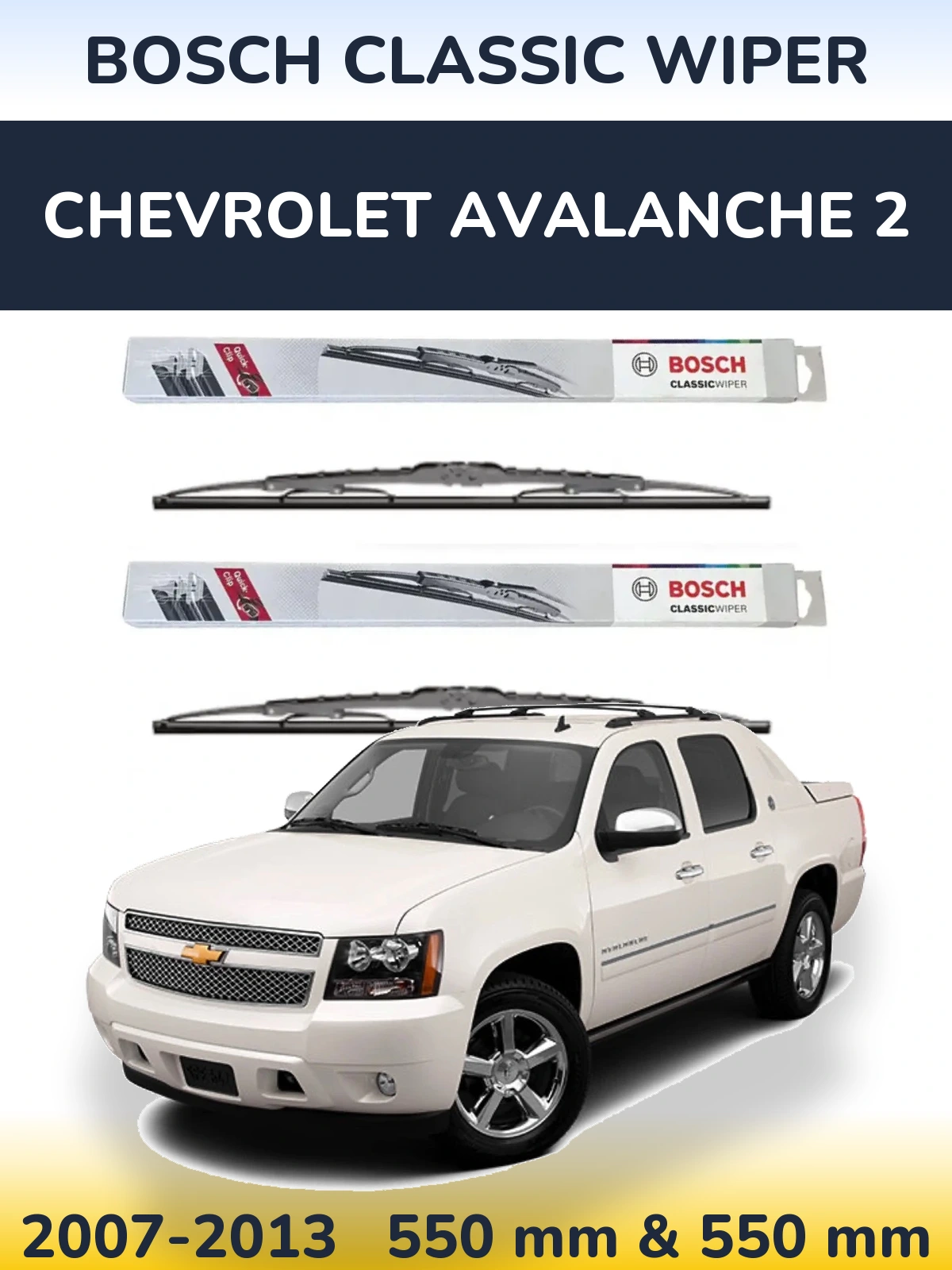 Torkarblad BOSCH Classic Wiper för Chevrolet Avalanche 2