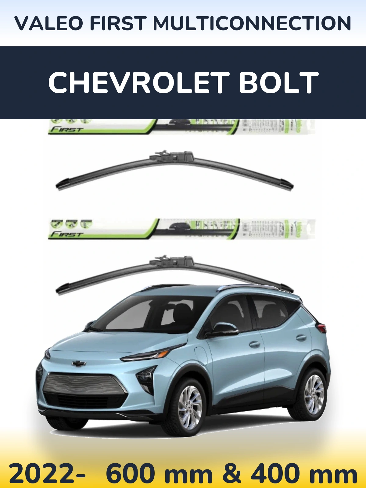Комплект передніх щіток Valeo First MultiConnection 600 & 400 мм для Chevrolet Bolt 2022-2026