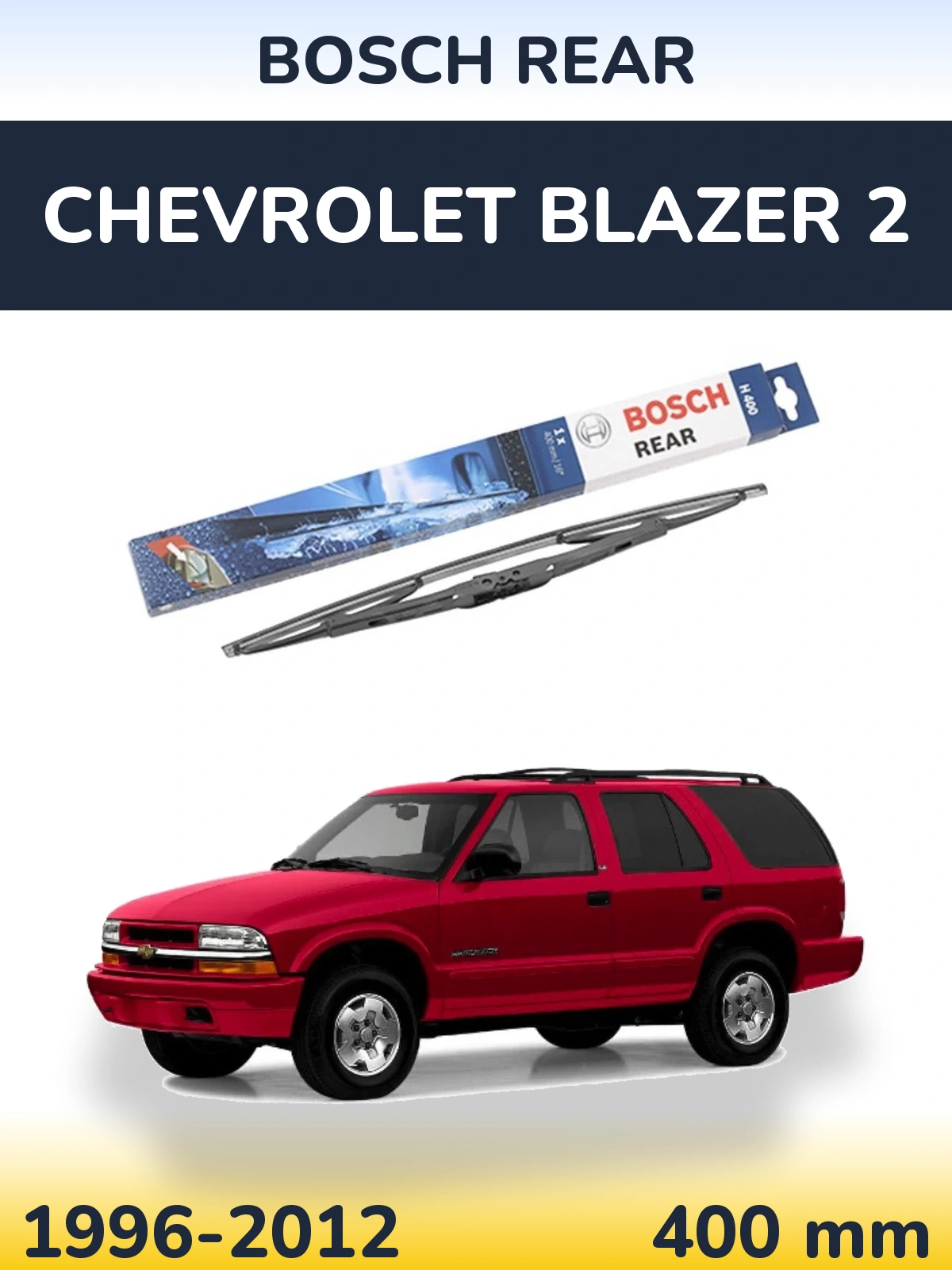 Torkarblad BOSCH Rear för Chevrolet Blazer 2