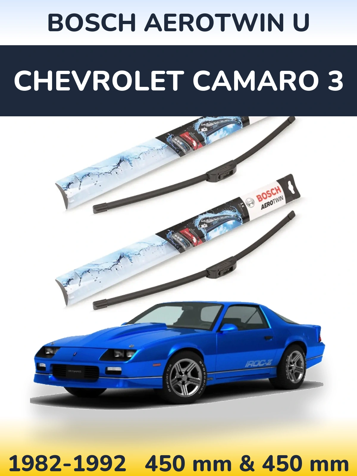 Комплект передніх щіток BOSCH AeroTwin U 450 & 450 мм для Chevrolet Camaro 3 1982-1992