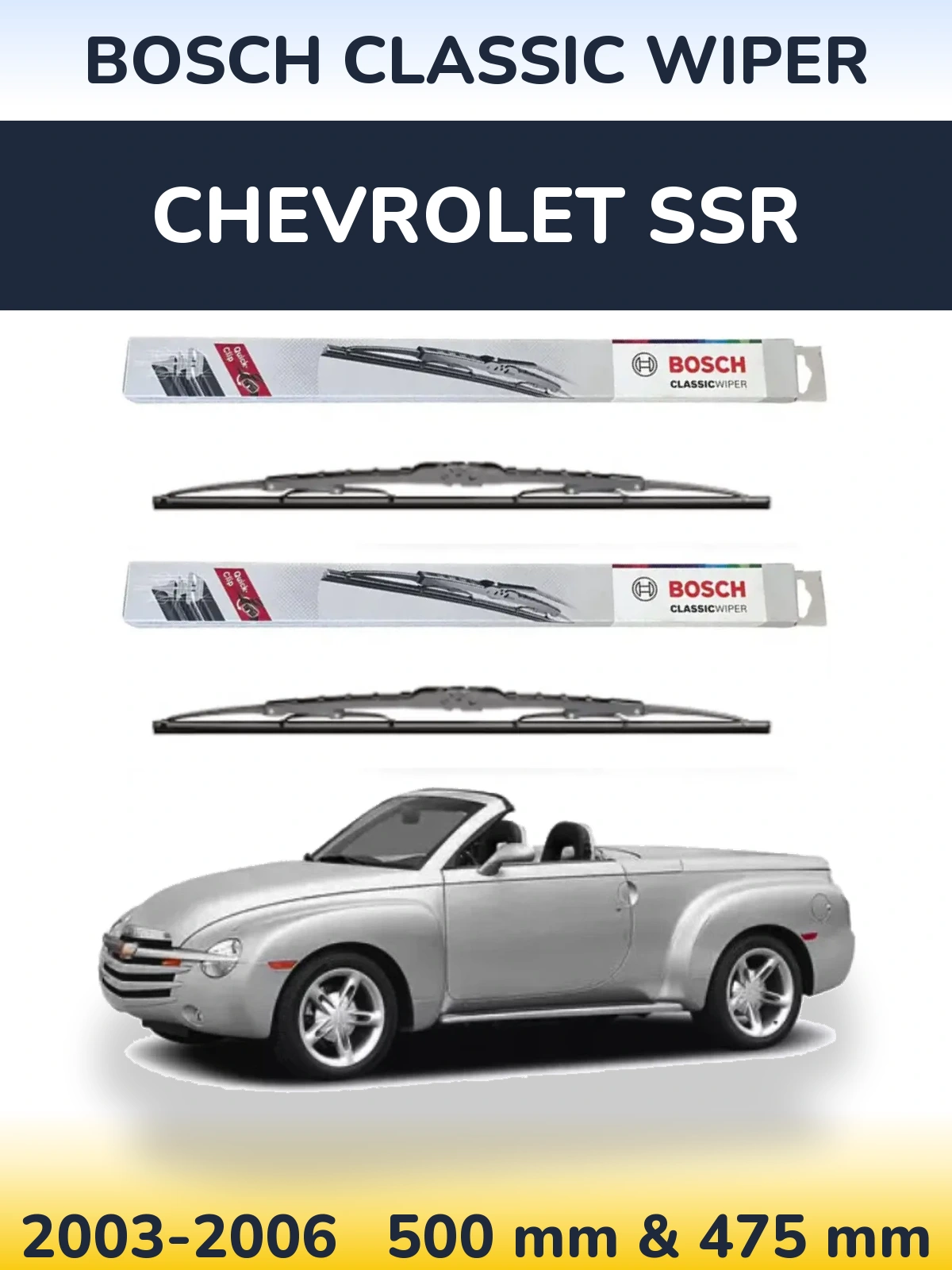 Комплект передних дворников BOSCH Classic Wiper 500 & 475 мм для Chevrolet SSR 2003-2006