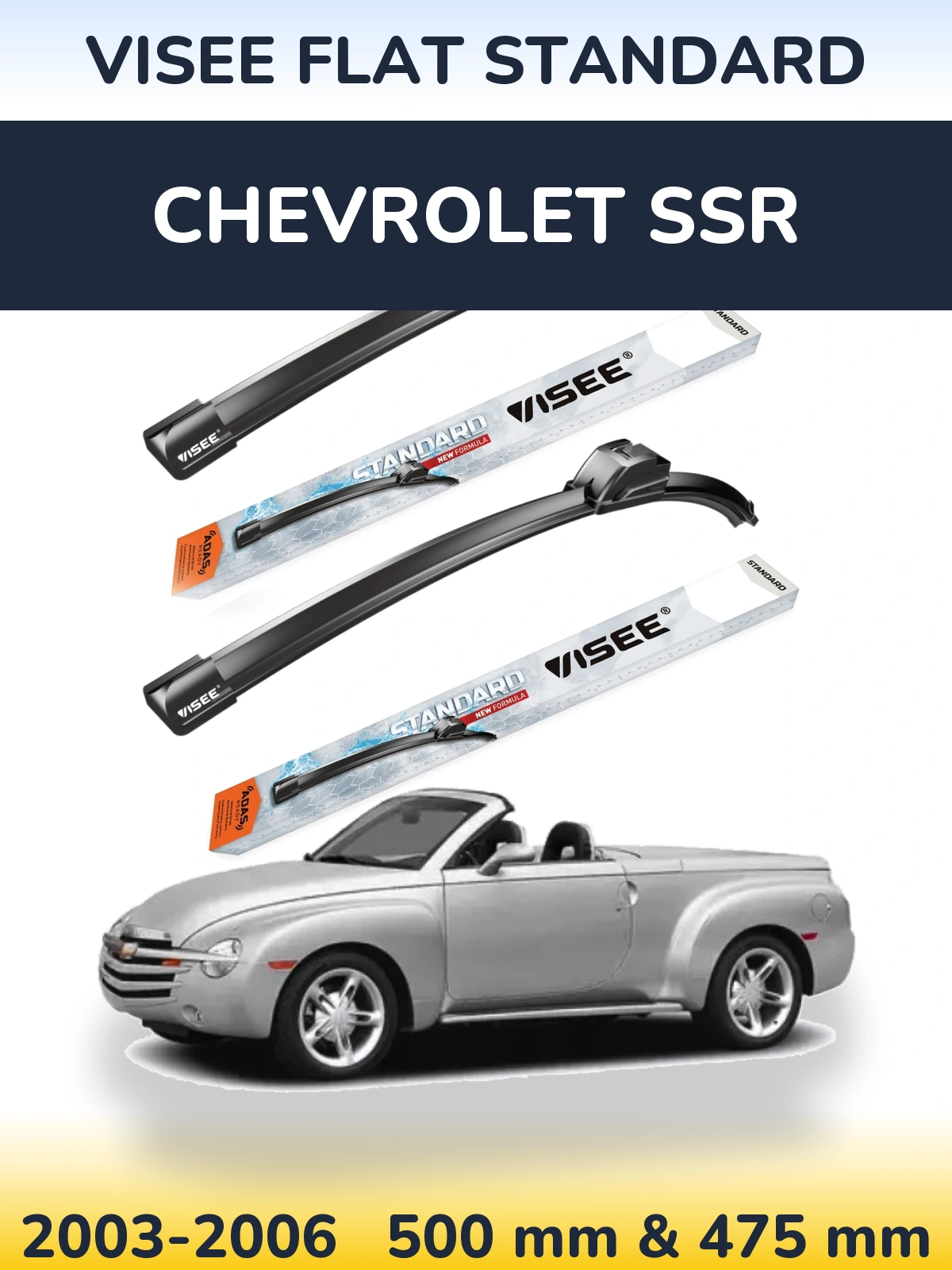 Torkarblad VISEE FLAT STANDARD för Chevrolet SSR