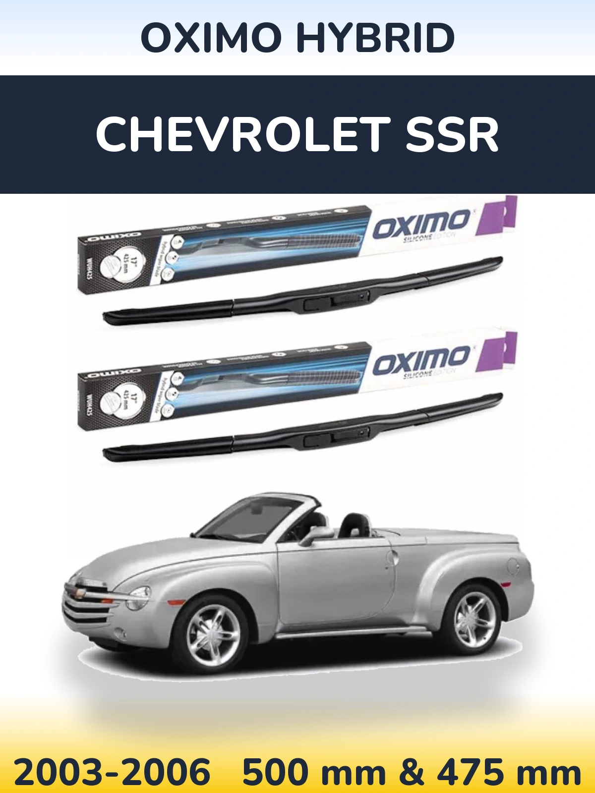 Torkarblad Oximo Hybrid för Chevrolet SSR