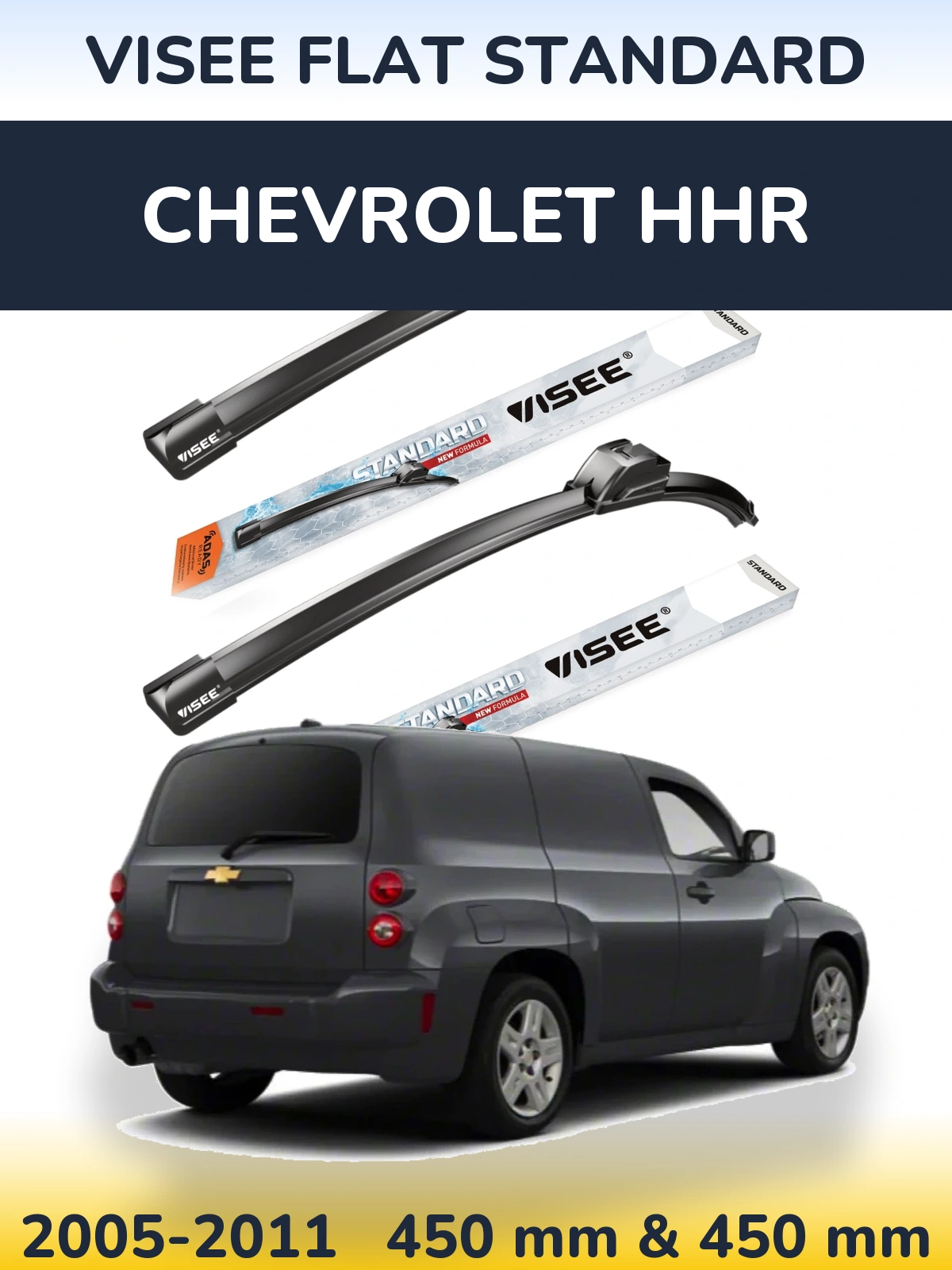 Комплект передніх щіток VISEE FLAT STANDARD 450 & 450 мм для Chevrolet HHR 2005-2011