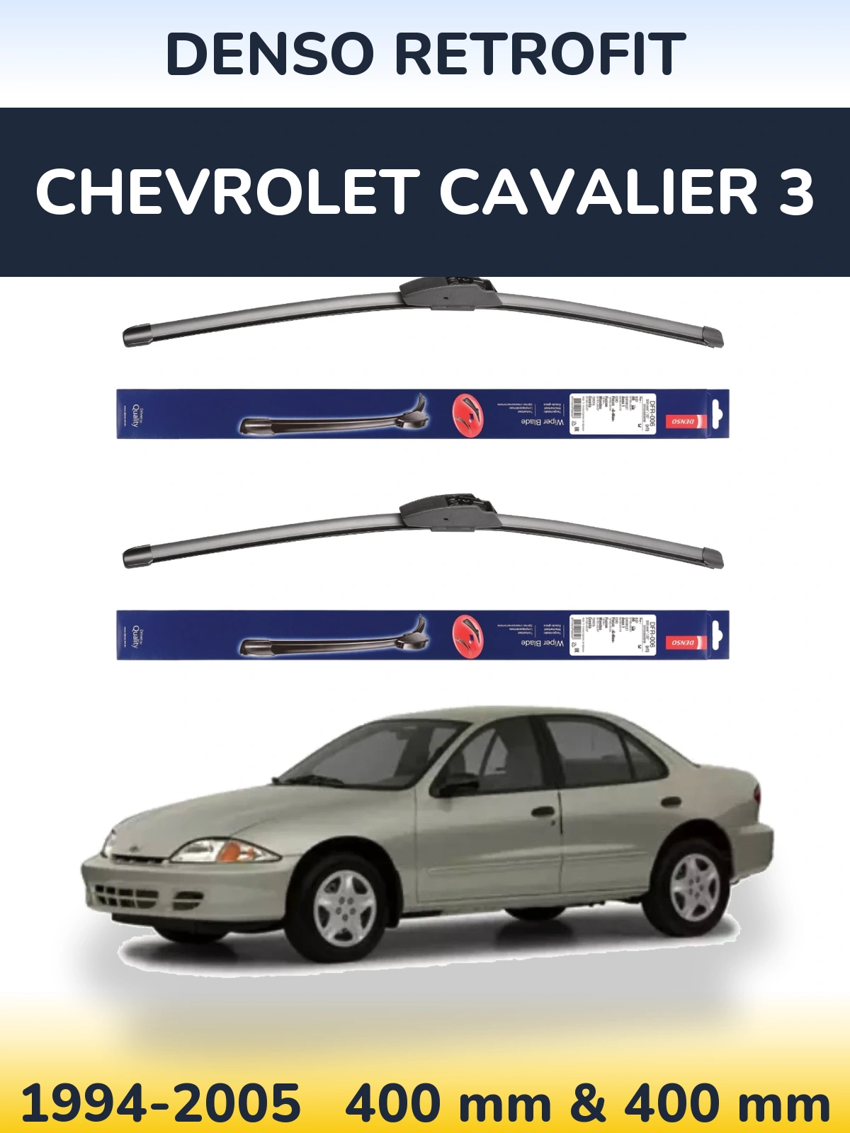 Комплект передніх щіток Denso Retrofit 400 & 400 мм для Chevrolet Cavalier 3 1994-2005