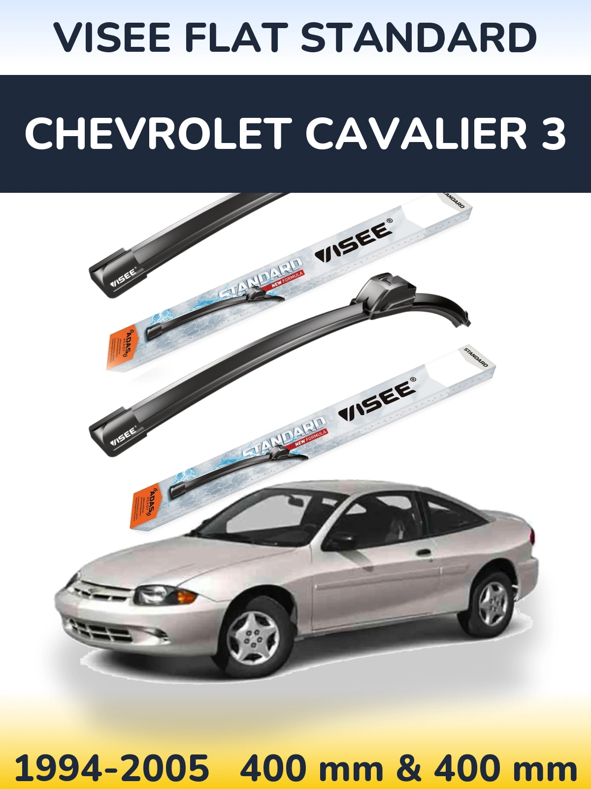 Torkarblad VISEE FLAT STANDARD för Chevrolet Cavalier 3