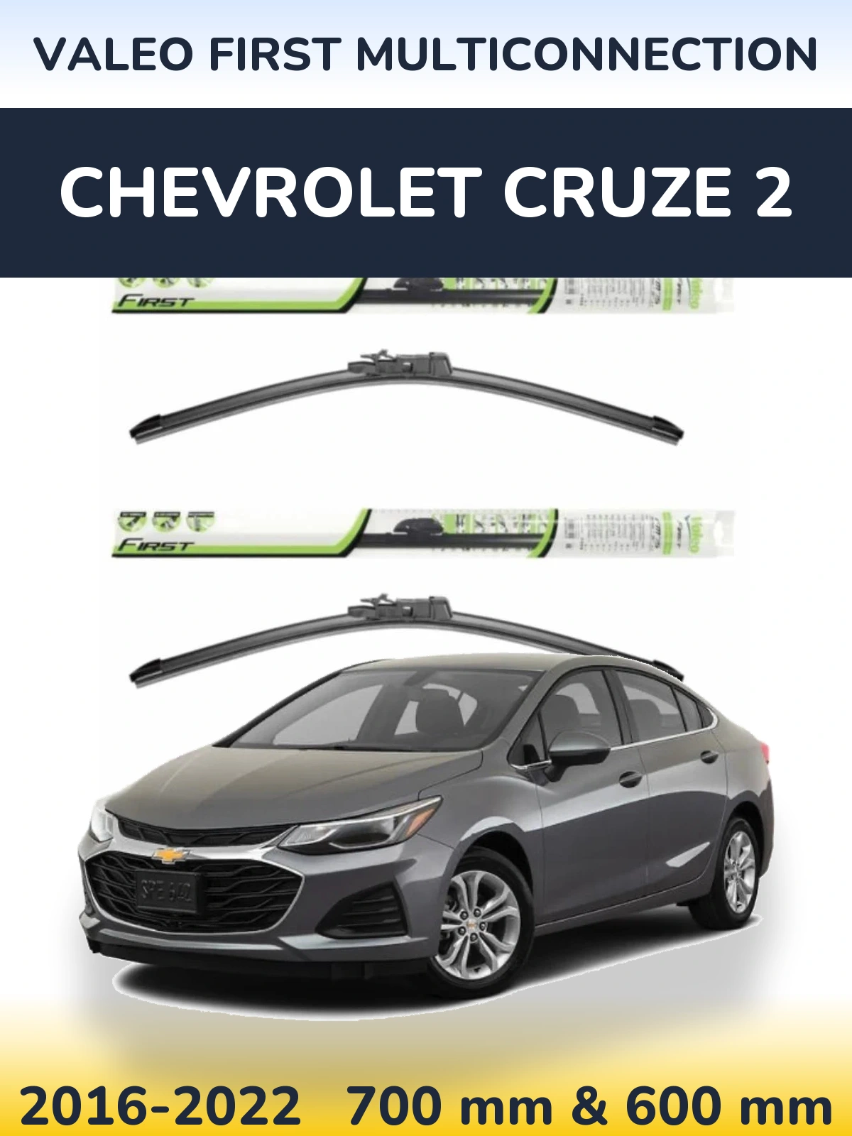 Torkarblad Valeo First MultiConnection för Chevrolet Cruze 2