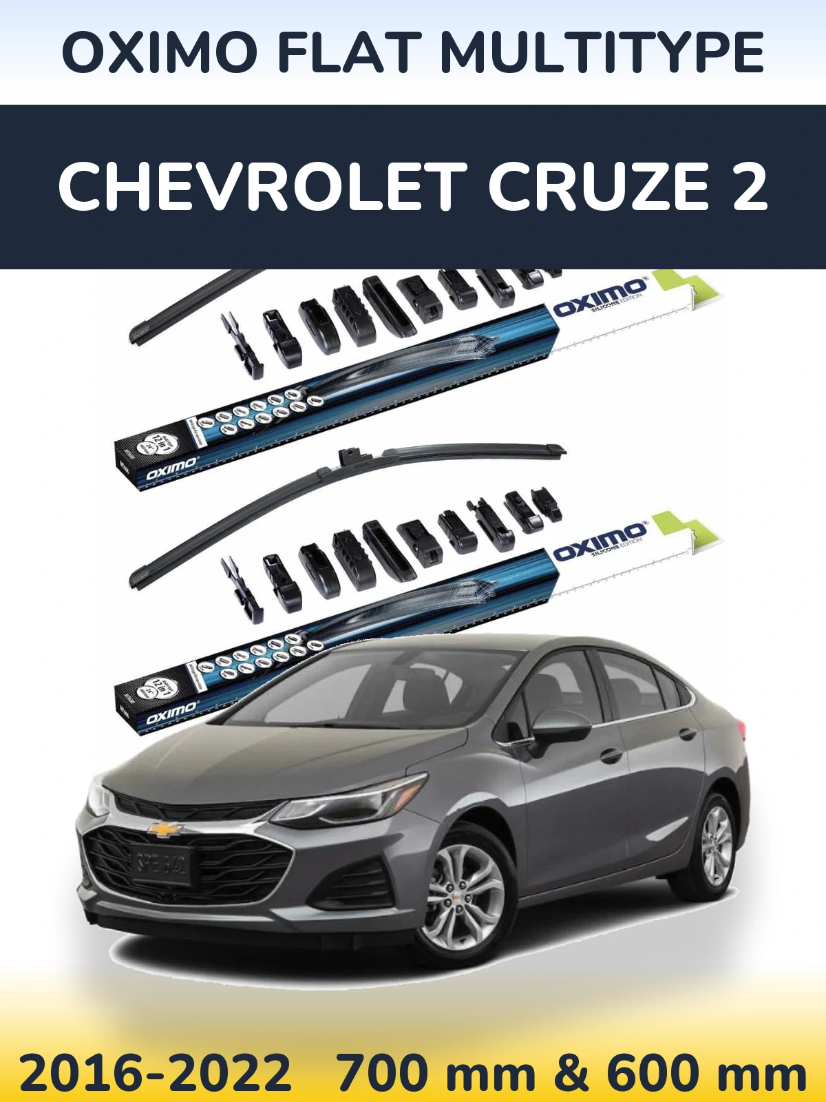 Front wiper blade set Oximo Flat MultiTypee 700 & 600 mm for Chevrolet Cruze 2 2016-2022