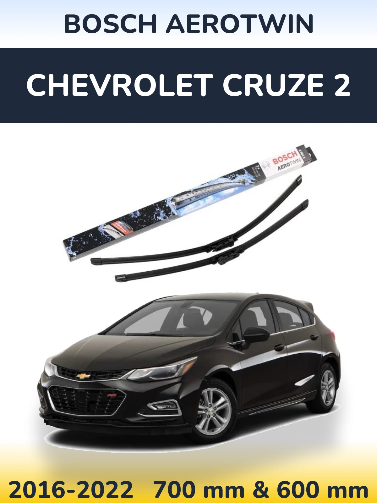 Torkarblad BOSCH AeroTwin för Chevrolet Cruze 2