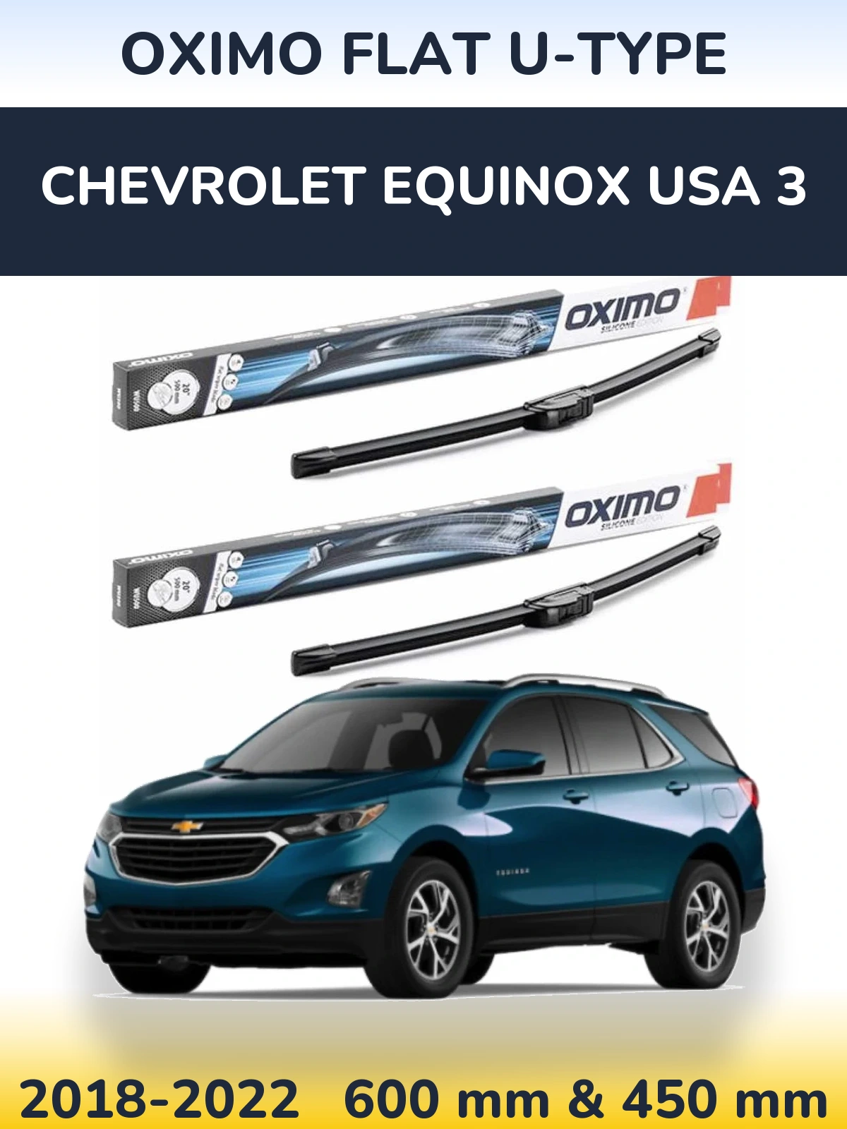 Torkarblad Oximo Flat U-type för Chevrolet Equinox USA 3
