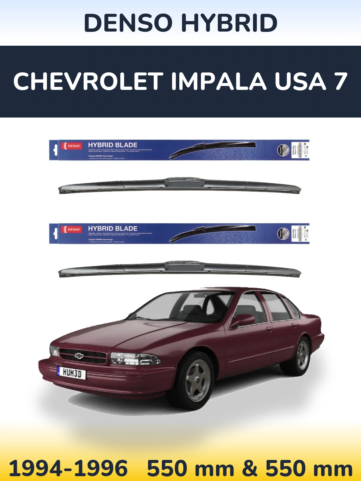 Комплект передніх щіток Denso Hybrid 550 & 550 мм для Chevrolet Impala USA 7 1994-1996