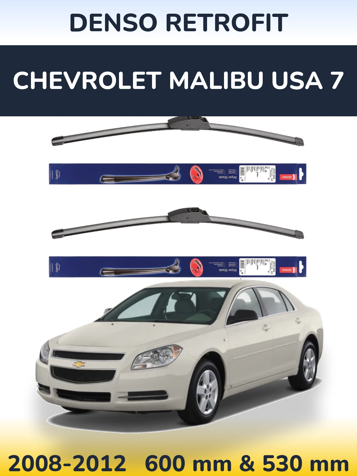 Torkarblad Denso Retrofit för Chevrolet Malibu USA 7