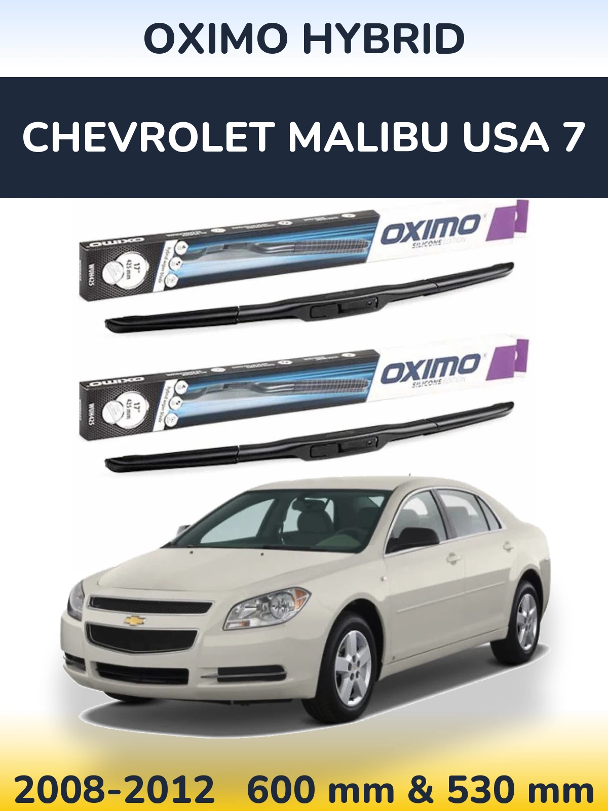 Torkarblad Oximo Hybrid för Chevrolet Malibu USA 7
