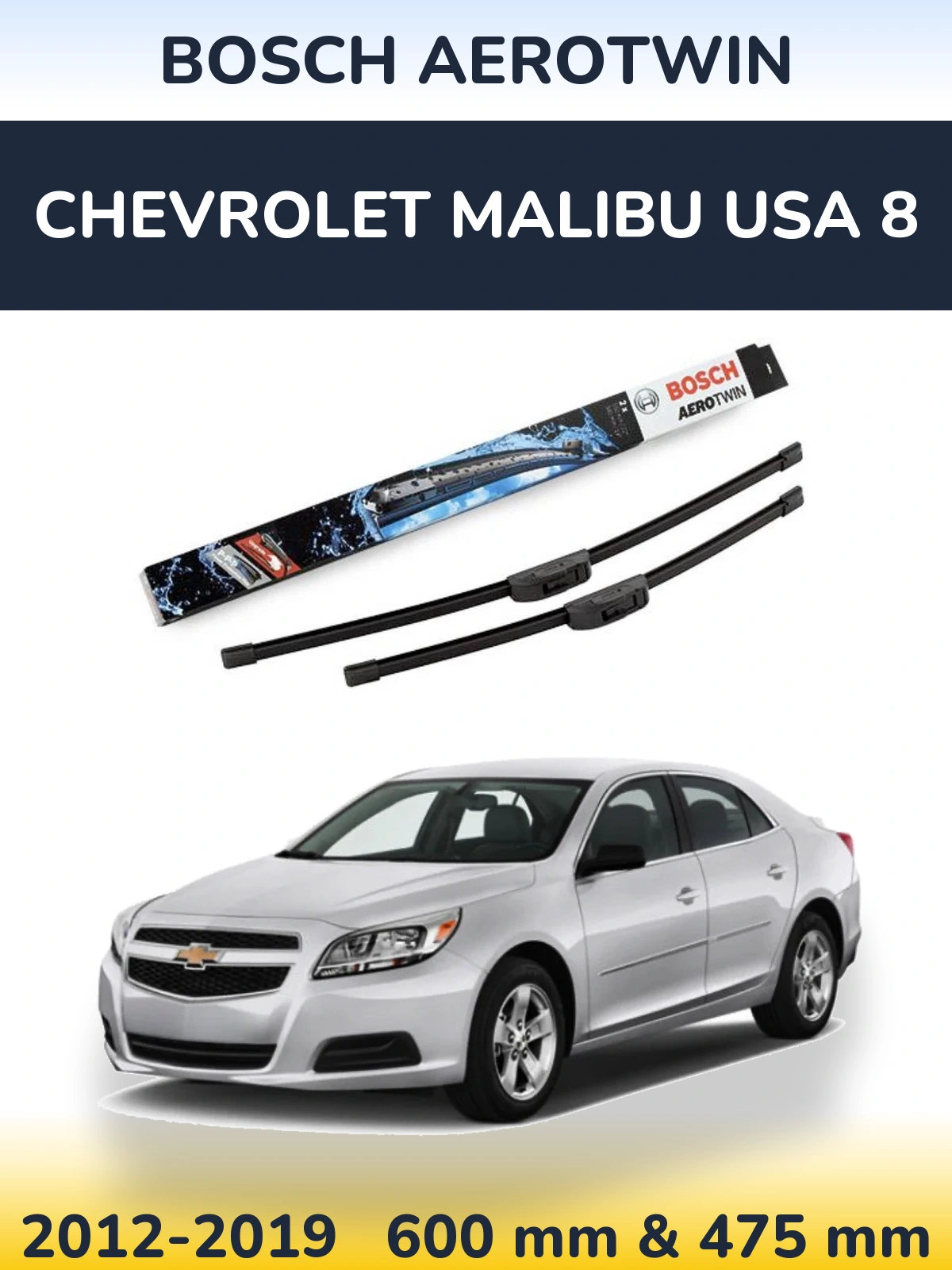 Torkarblad BOSCH AeroTwin för Chevrolet Malibu USA 8