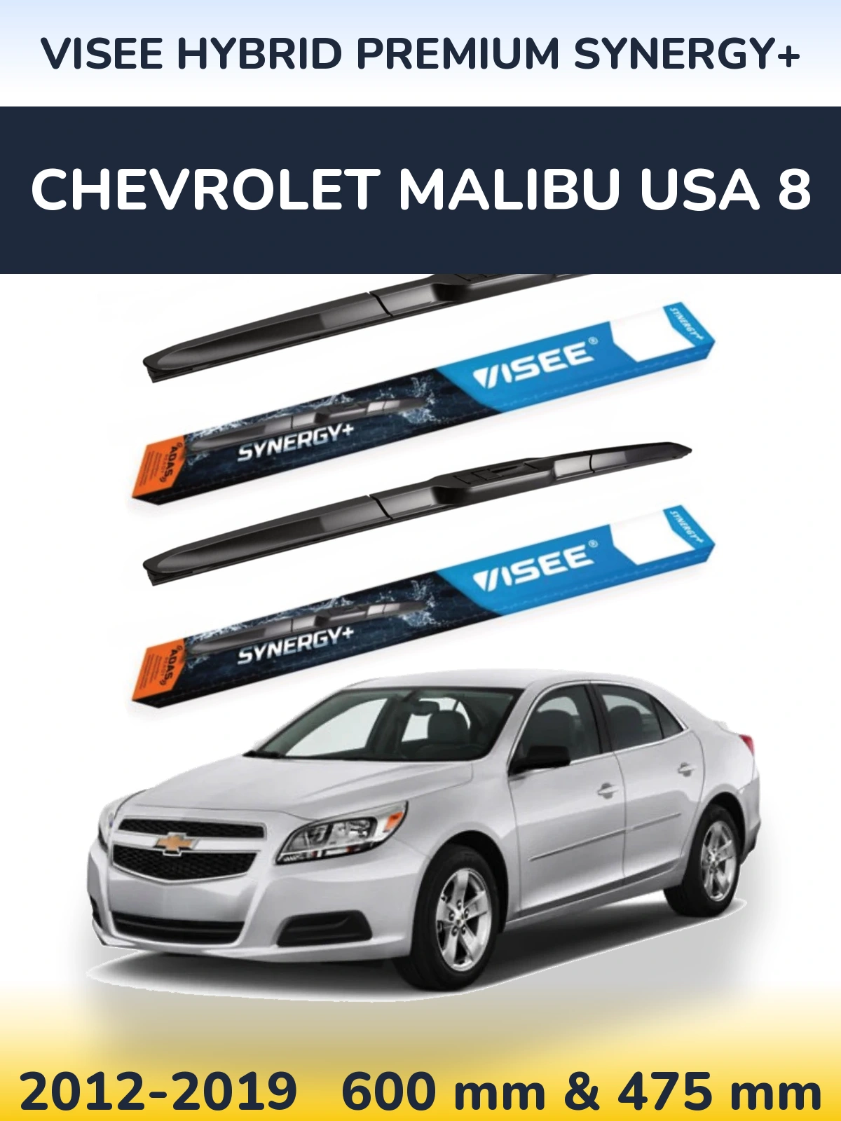 Torkarblad VISEE HYBRID PREMIUM SYNERGY+ för Chevrolet Malibu USA 8