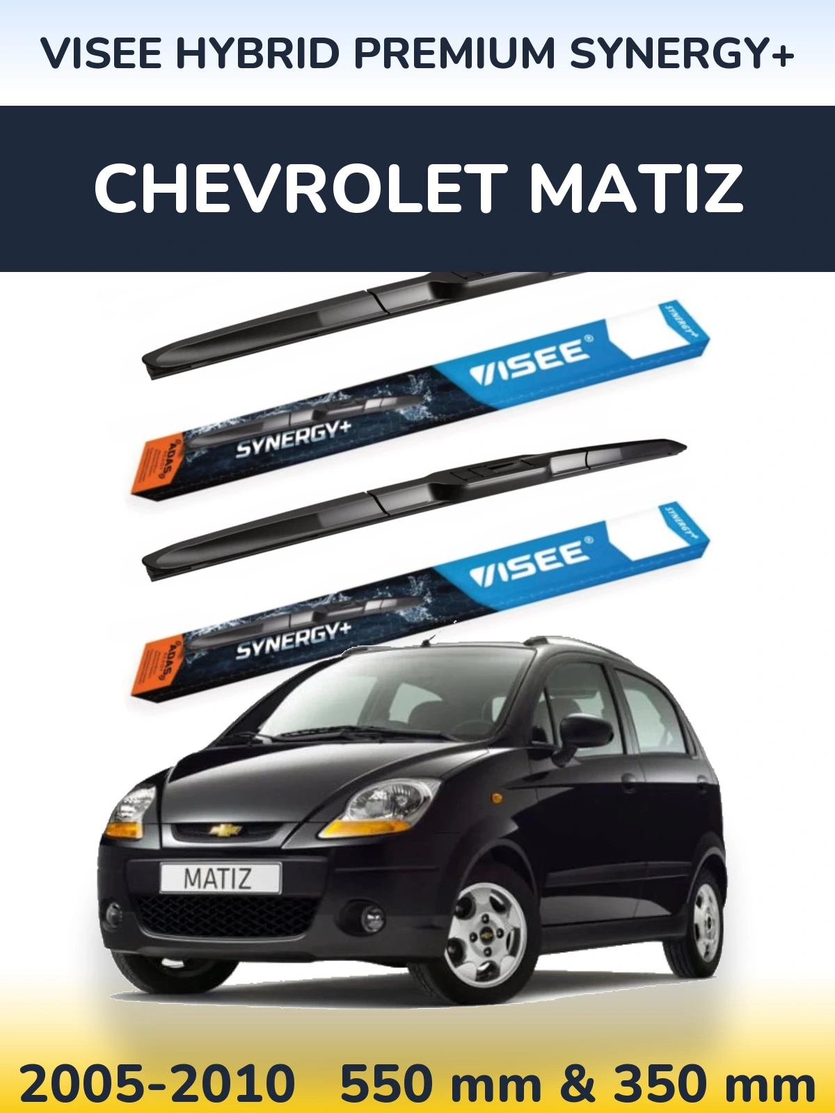 Комплект передніх щіток VISEE HYBRID PREMIUM SYNERGY+ 550 & 350 мм для Chevrolet Matiz 2005-2010