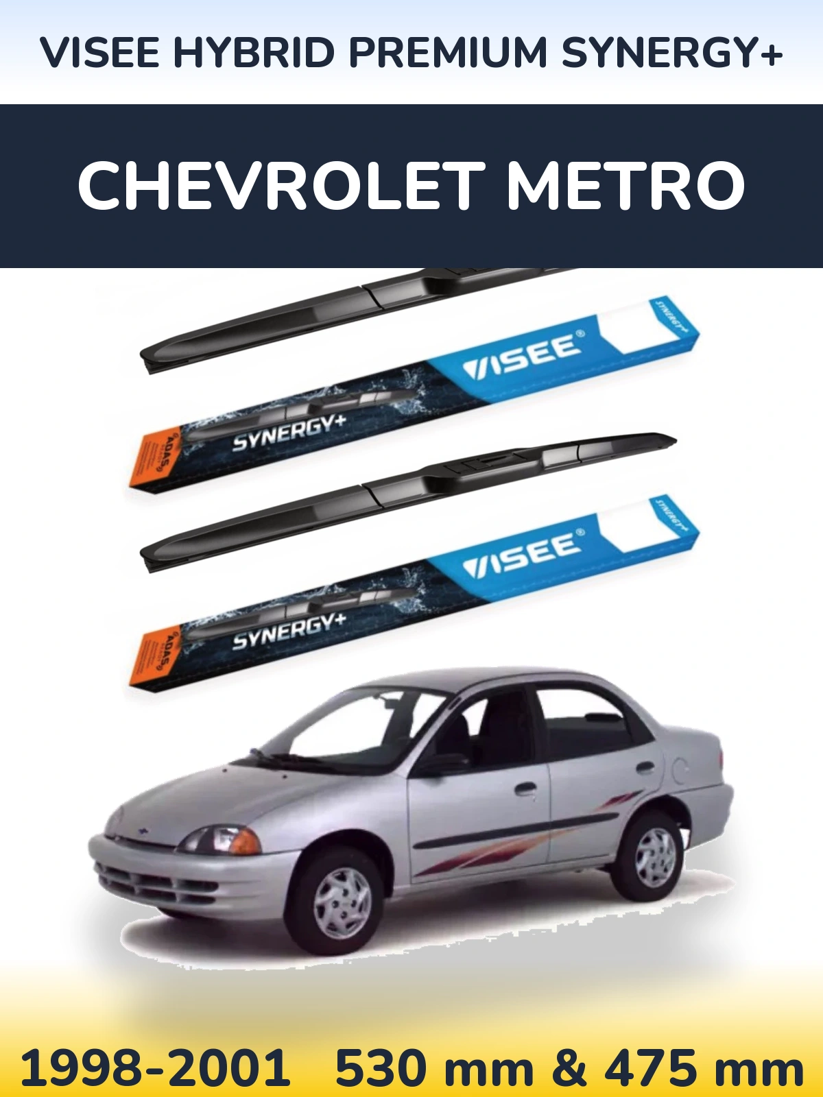 Torkarblad VISEE HYBRID PREMIUM SYNERGY+ för Chevrolet Metro