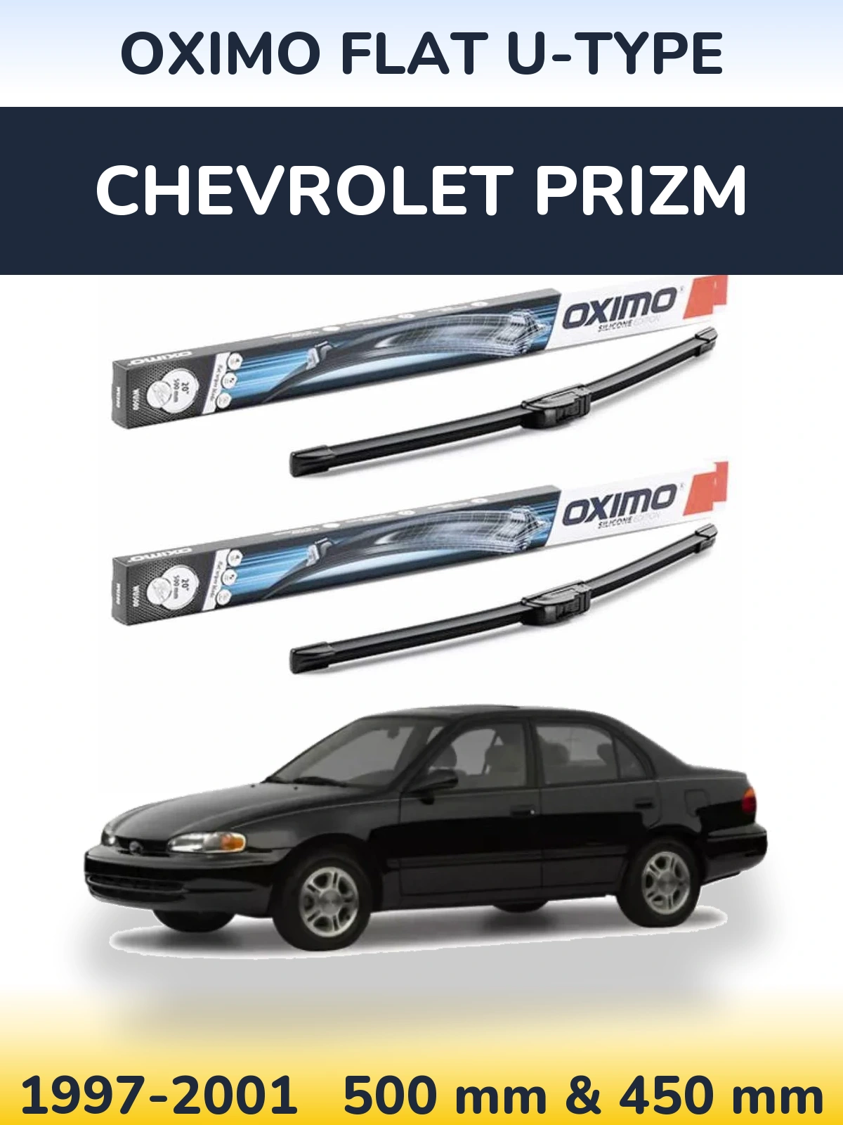 Torkarblad Oximo Flat U-type för Chevrolet Prizm