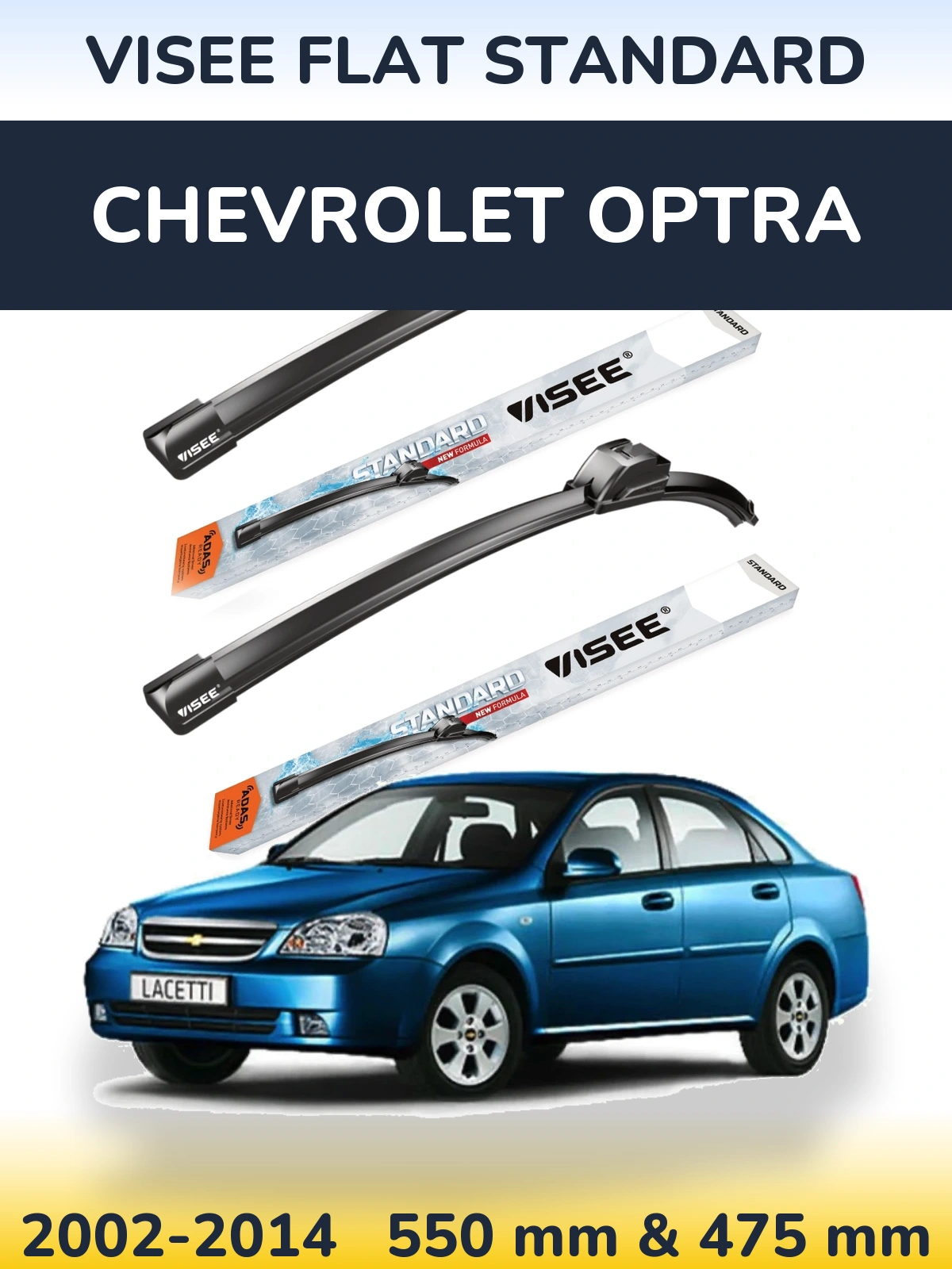 Комплект передних дворников VISEE FLAT STANDARD 550 & 475 мм для Chevrolet Optra 2002-2014