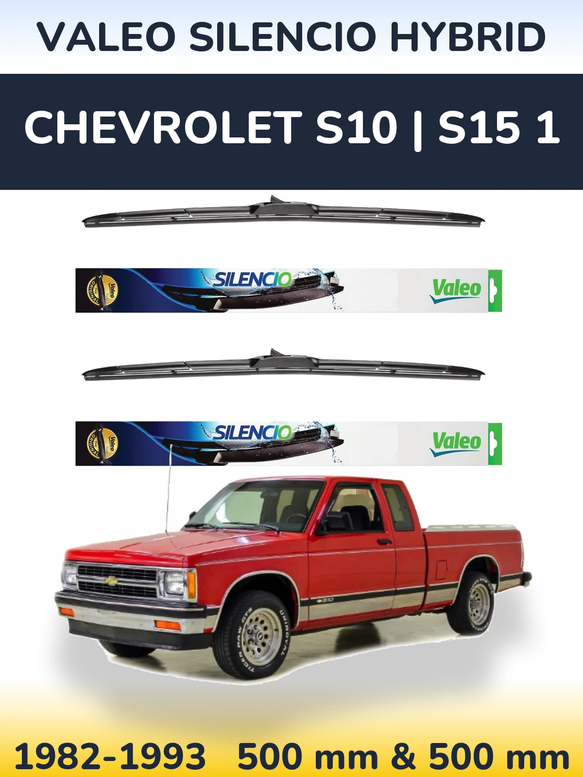 Front wiper blade set Valeo Silencio Hybrid 500 & 500 mm for Chevrolet S10 | S15 1 1982-1993