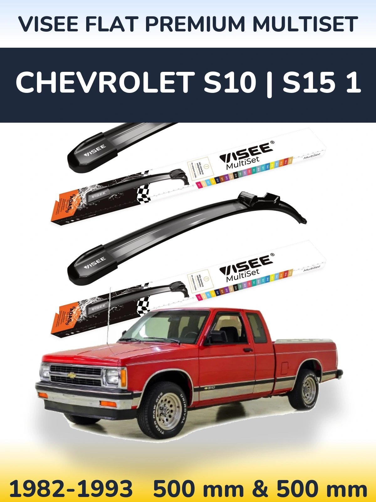 Torkarblad VISEE FLAT PREMIUM MultiSet för Chevrolet S10 | S15 1
