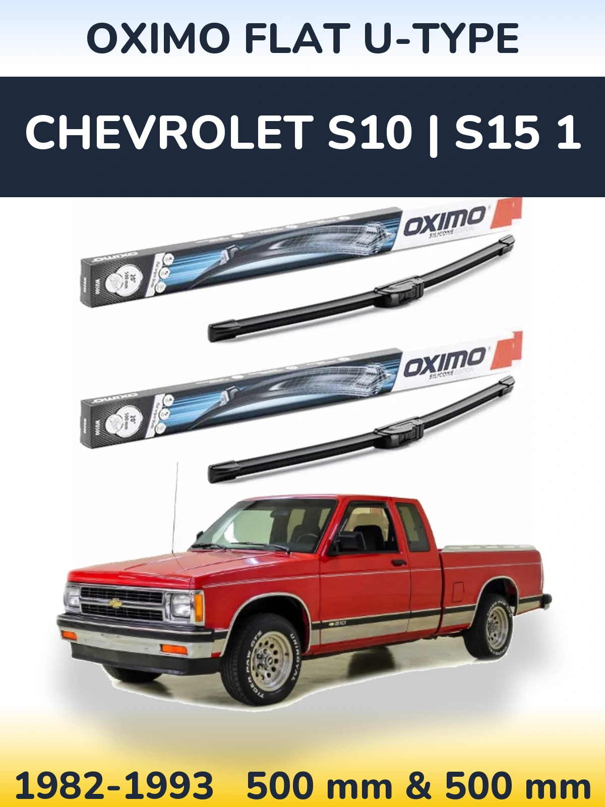 Torkarblad Oximo Flat U-type för Chevrolet S10 | S15 1
