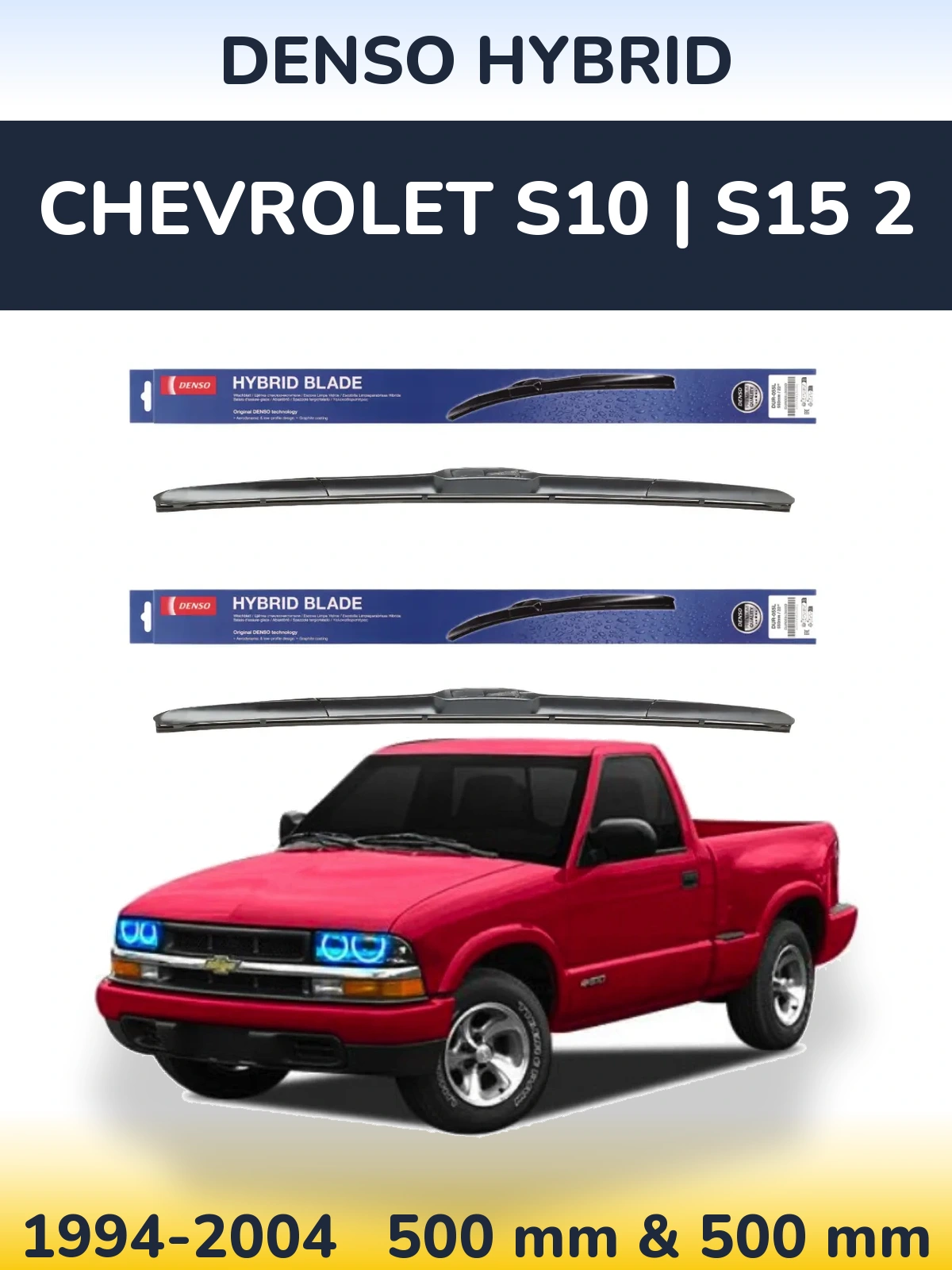 Комплект передних дворников Denso Hybrid 500 & 500 мм для Chevrolet S10 | S15 2 1994-2004