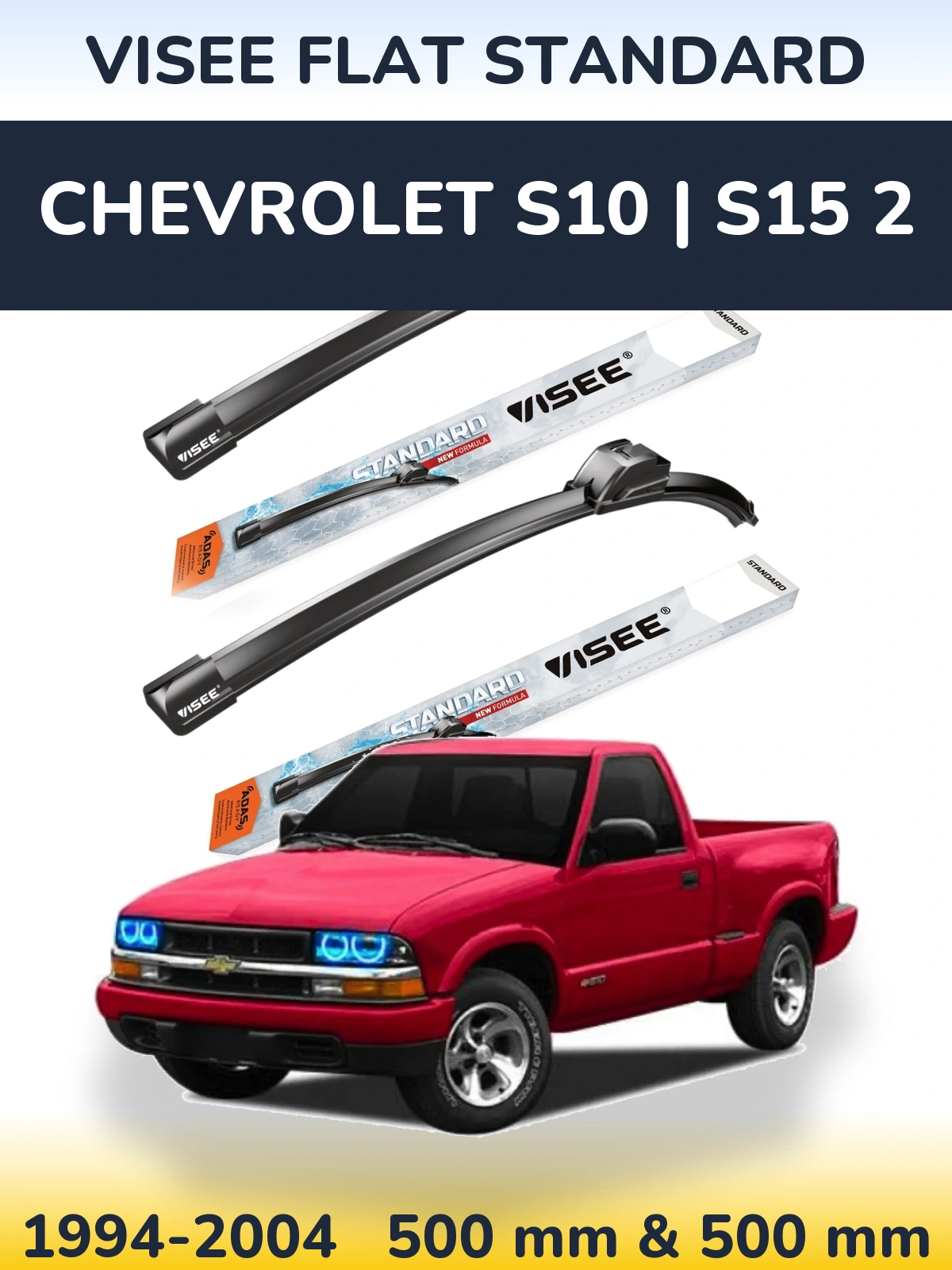Torkarblad VISEE FLAT STANDARD för Chevrolet S10 | S15 2